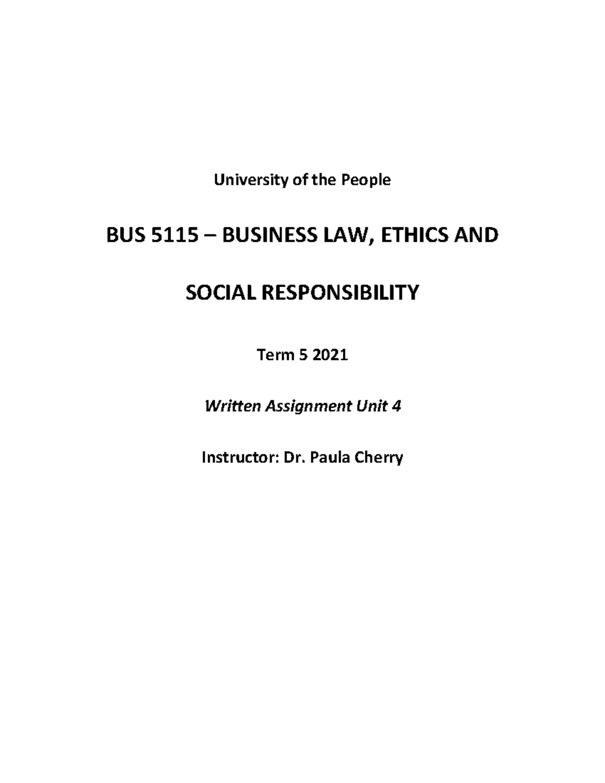 Business Law, Ethics, And Social Responsibility - Assignment Unit 4 ...