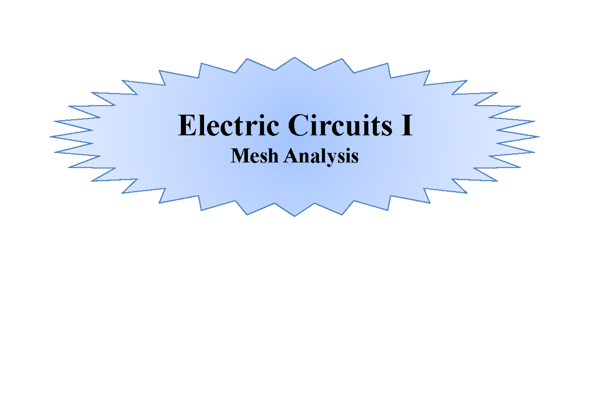 EC 1 Mesh-1 - EC 1 Mesh-1 - Electric Circuits I Mesh Analysis Mesh ...