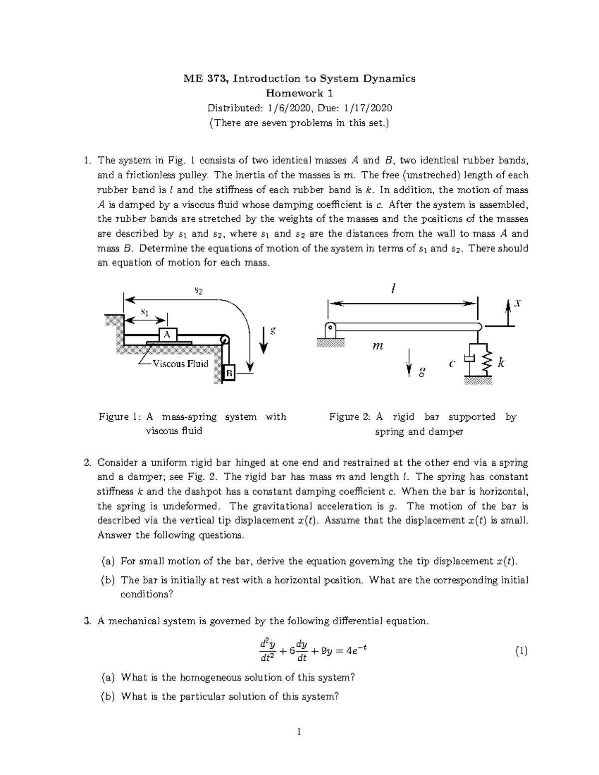 HW 1 - Homework - ME 373, Introduction to System Dynamics Homework 1 ...