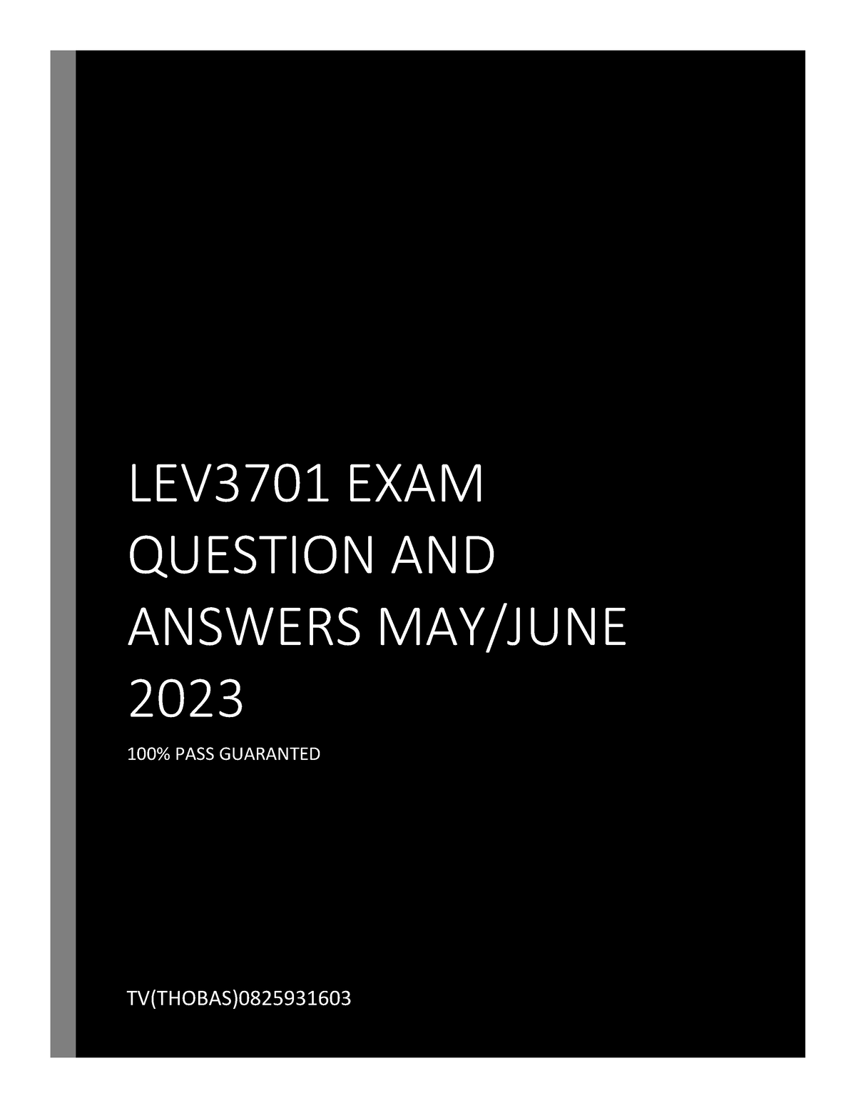 LEV3701 EXAM Question AND Answers MAY - LEV370 1 EXAM QUESTION AND ...