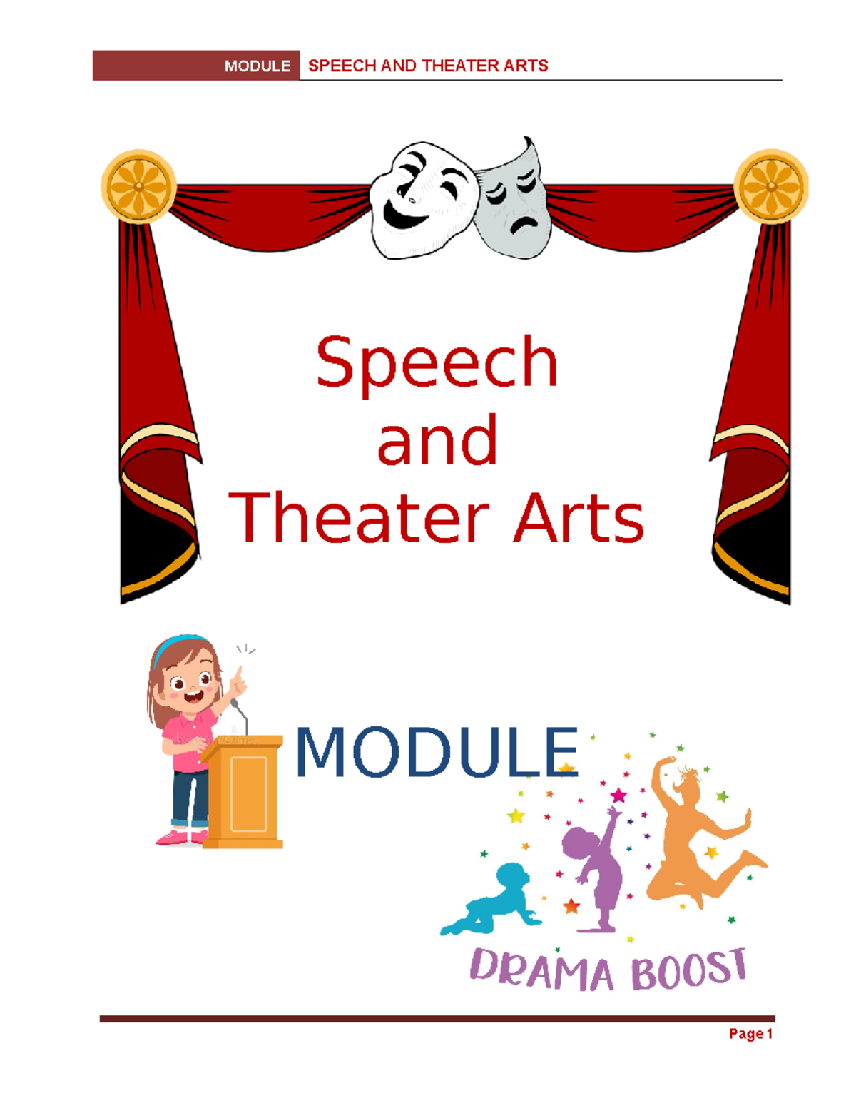 Speech AND Theater ARTS Speech and Theater Arts MODULE EL109 SPEECH