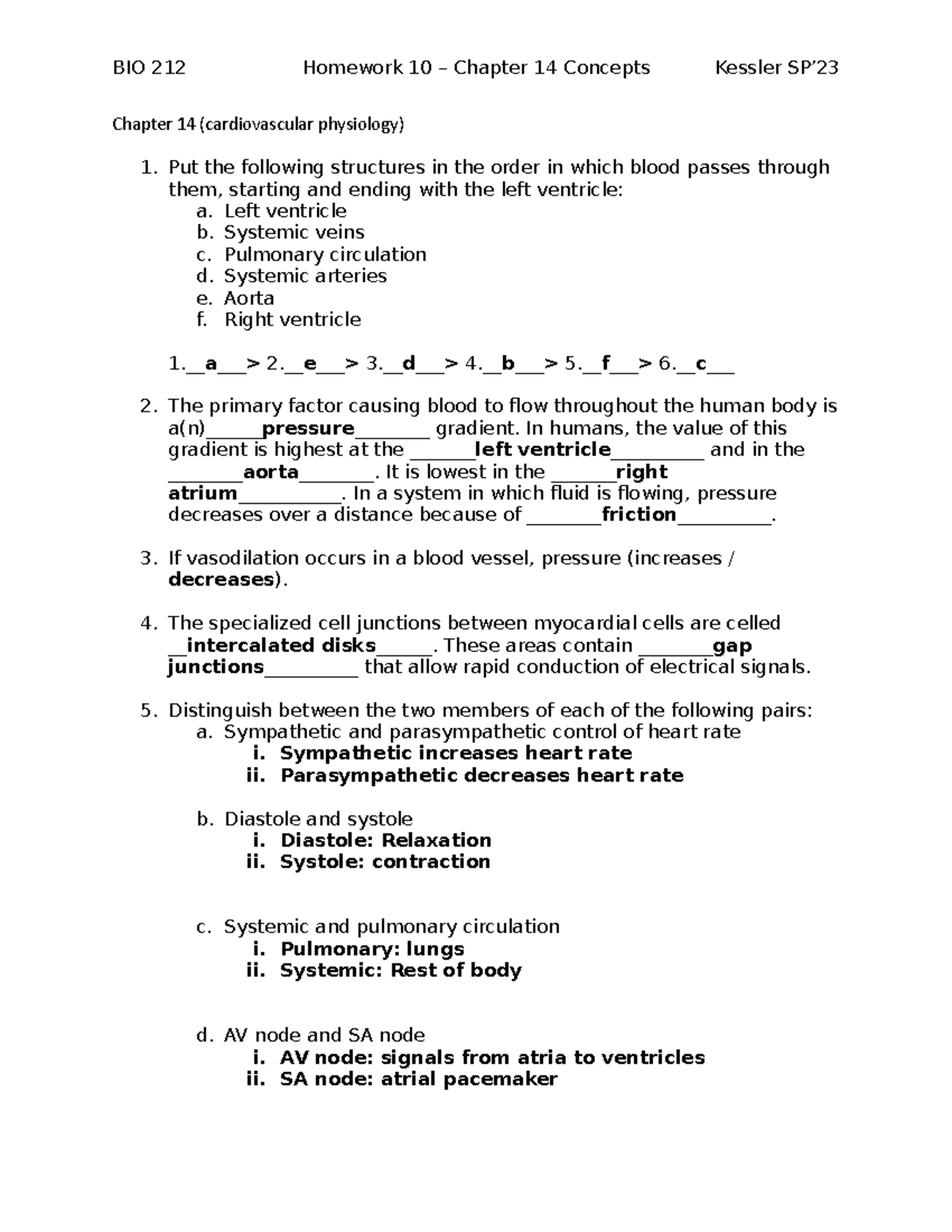 Homework 10 - Chapter 14 (cardiovascular physiology) Put the following ...