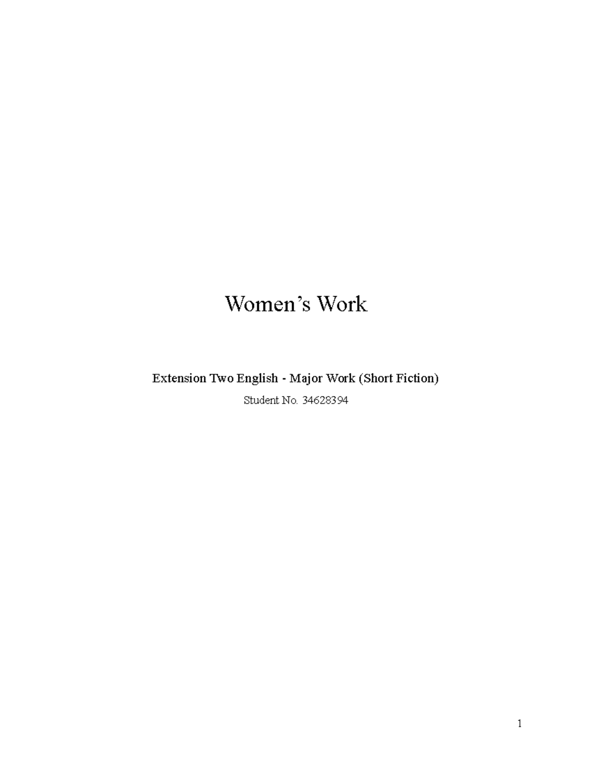 Womans work nnn Women’s Work Extension Two English Major Work