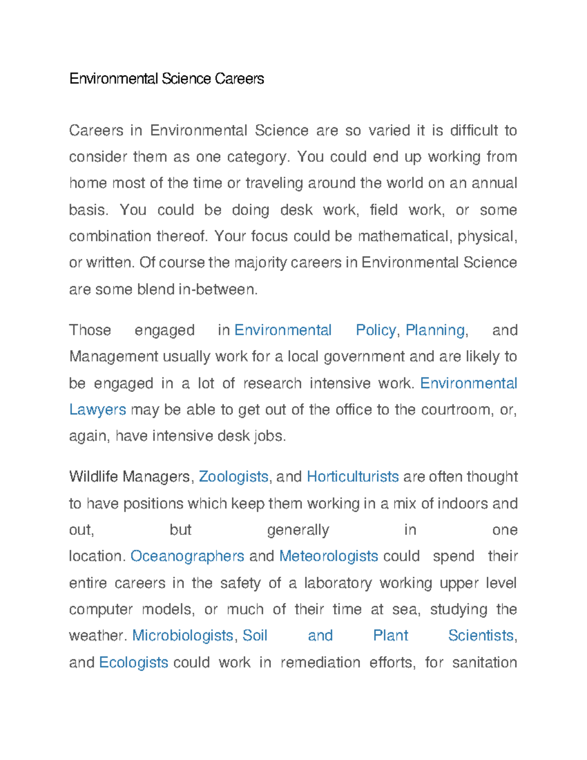 Environmental Science Careers You could end up working from home most