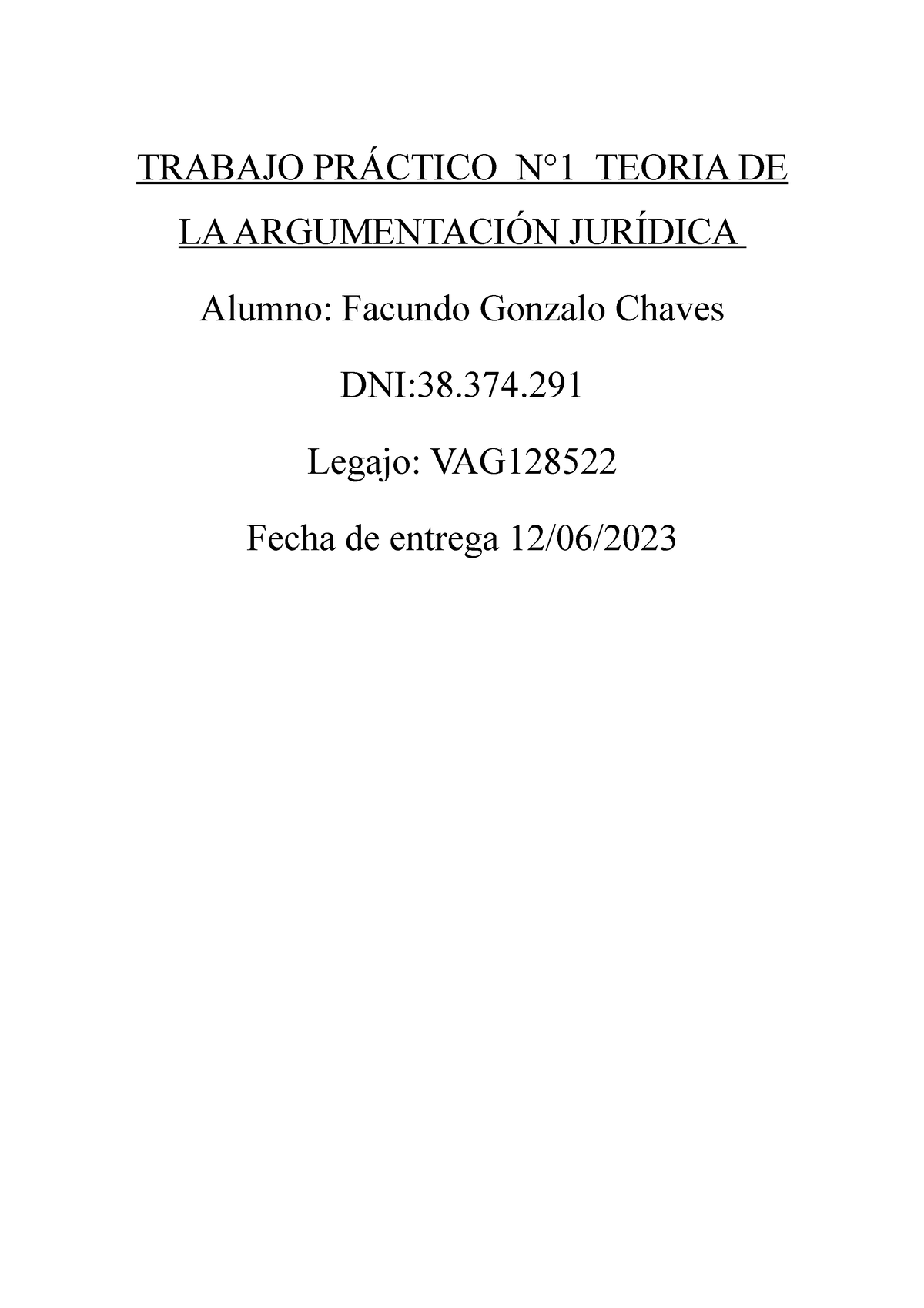 Trabajo Práctico N 1 Taj Trabajo PrÁctico N°1 Teoria De La ArgumentaciÓn JurÍdica Alumno 8632