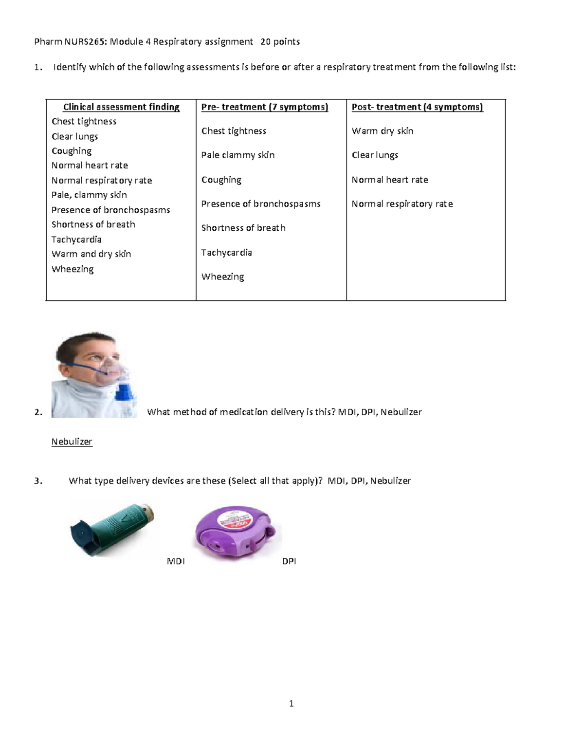 Module+4+Respiratory+Questions - Identify which of the following ...