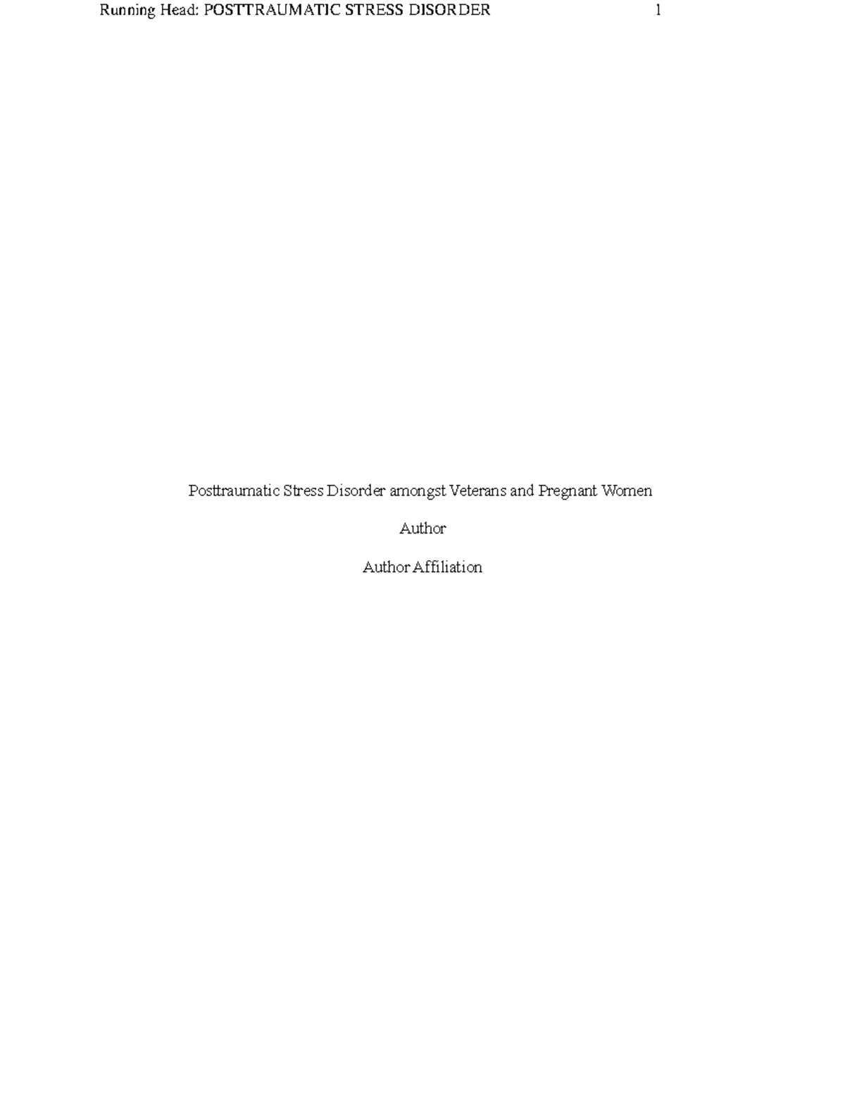 PTSD paper - Running Head: POSTTRAUMATIC STRESS DISORDER 1 ...