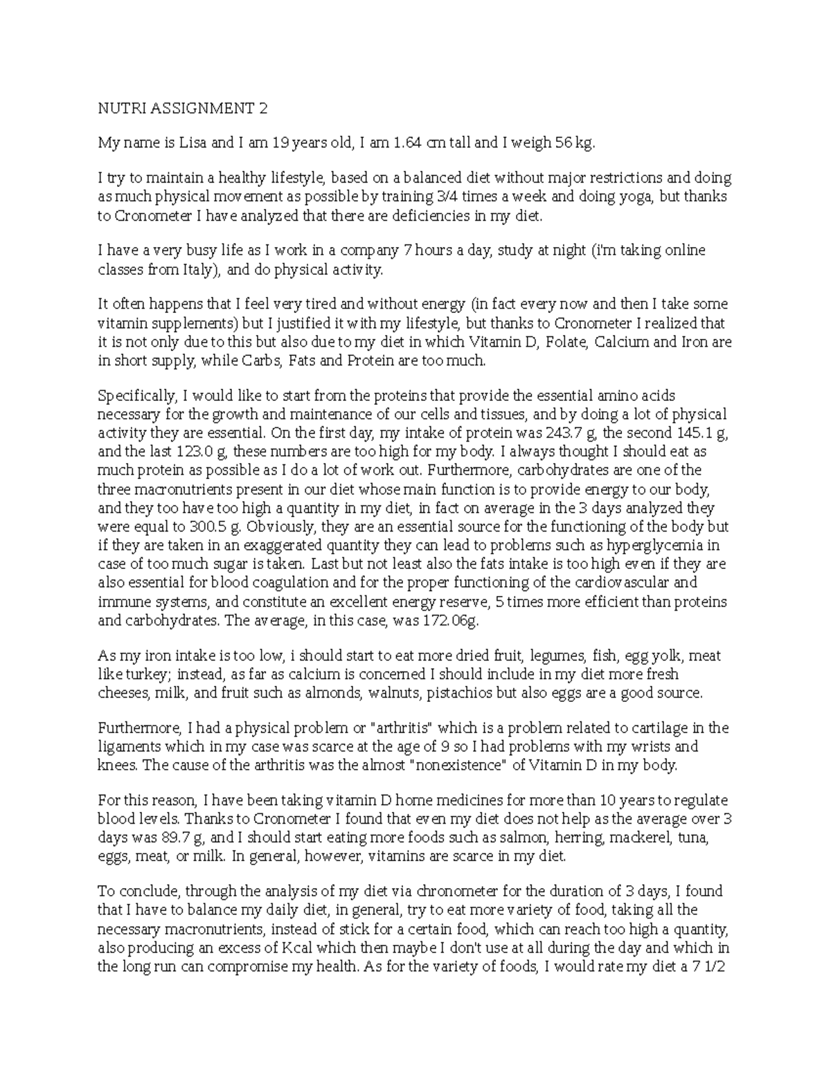 Nutri assignment 2 - NUTRI ASSIGNMENT 2 My name is Lisa and I am 19 ...
