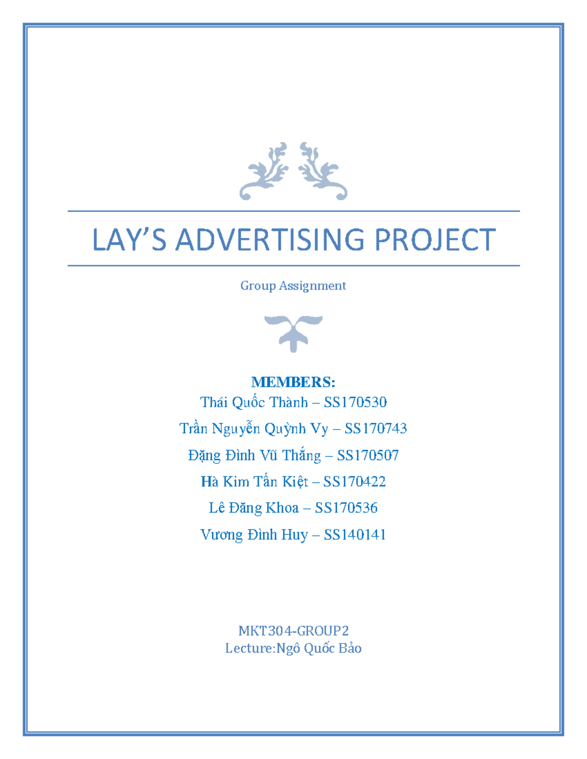 Group 2 - Assignment - LAY’S ADVERTISING PROJECT Group Assignment ...