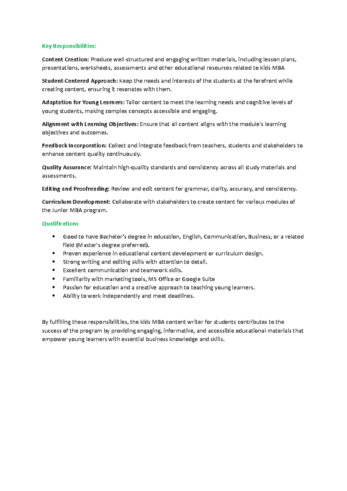 Key Responsibilities Key Responsibilities Content Creation Produce