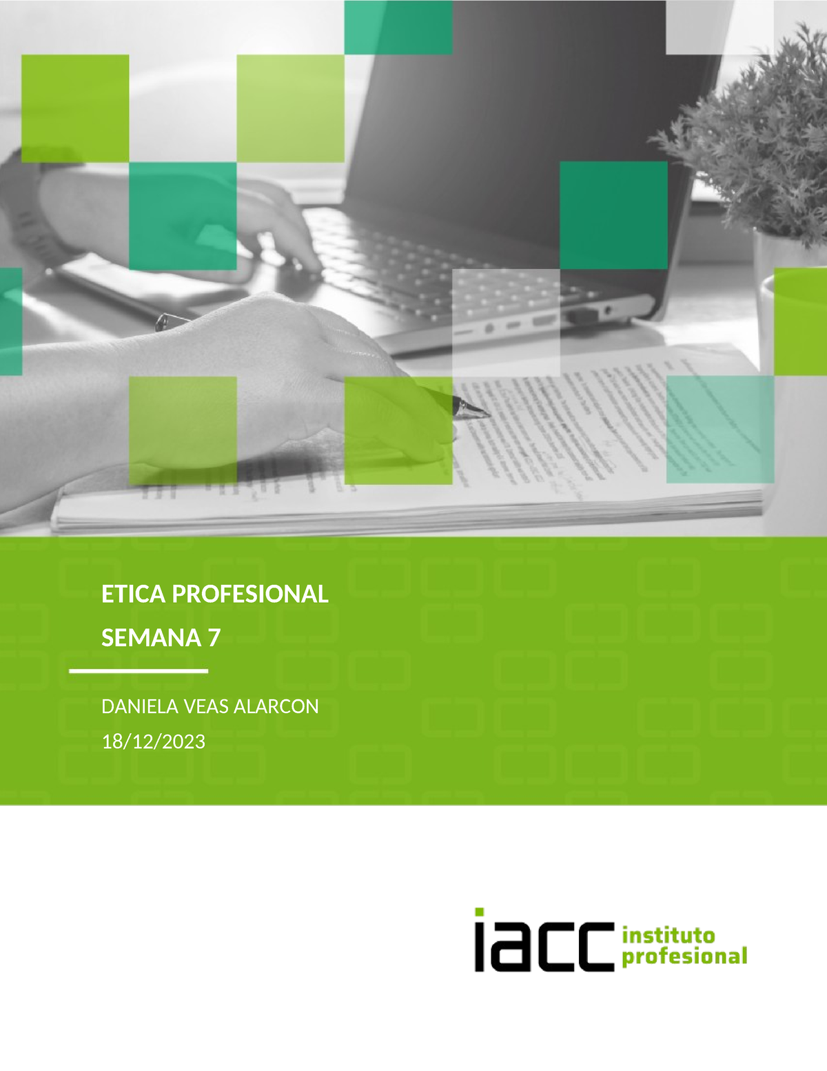 Semana 7 Etica Profesional Etica Profesional Daniela Veas Alarcon 1812 Semana 7 Desarrollo 4517