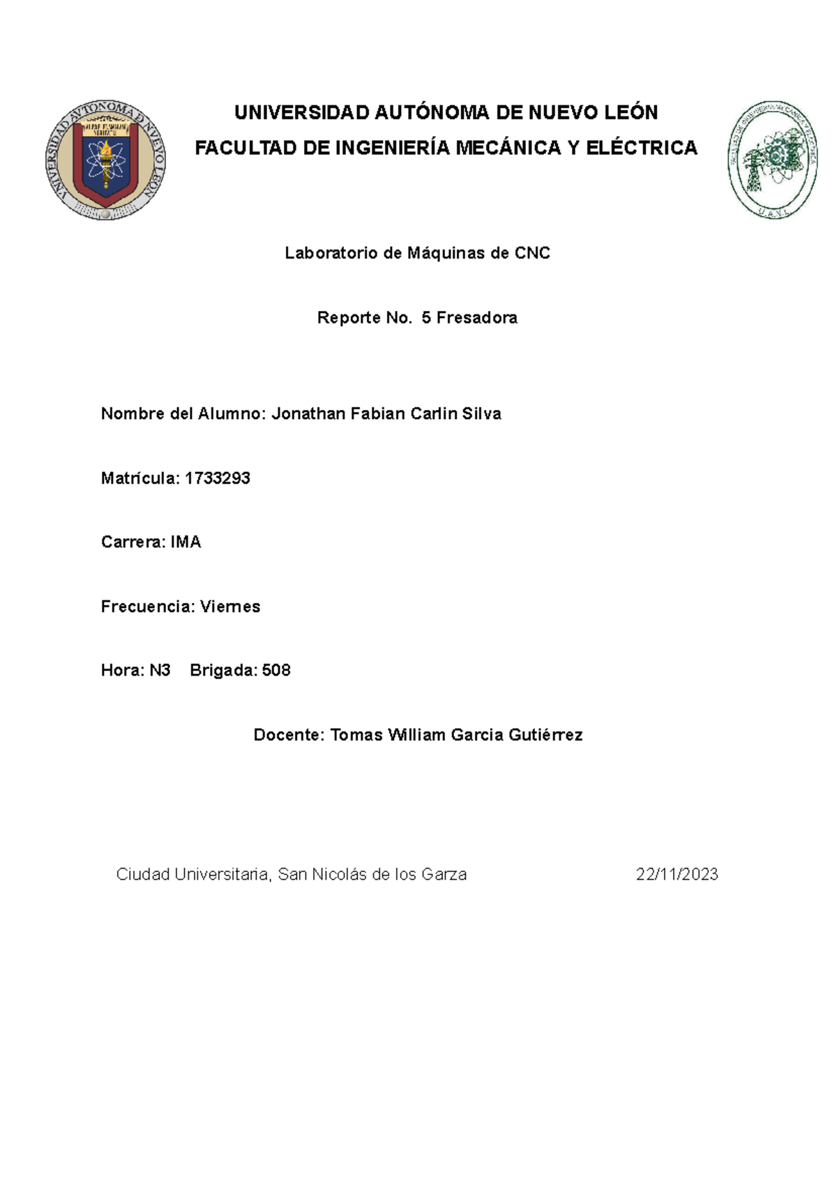 Práctica 5 Fresadora LAB CNC - UNIVERSIDAD AUTÓNOMA DE NUEVO LEÓN ...