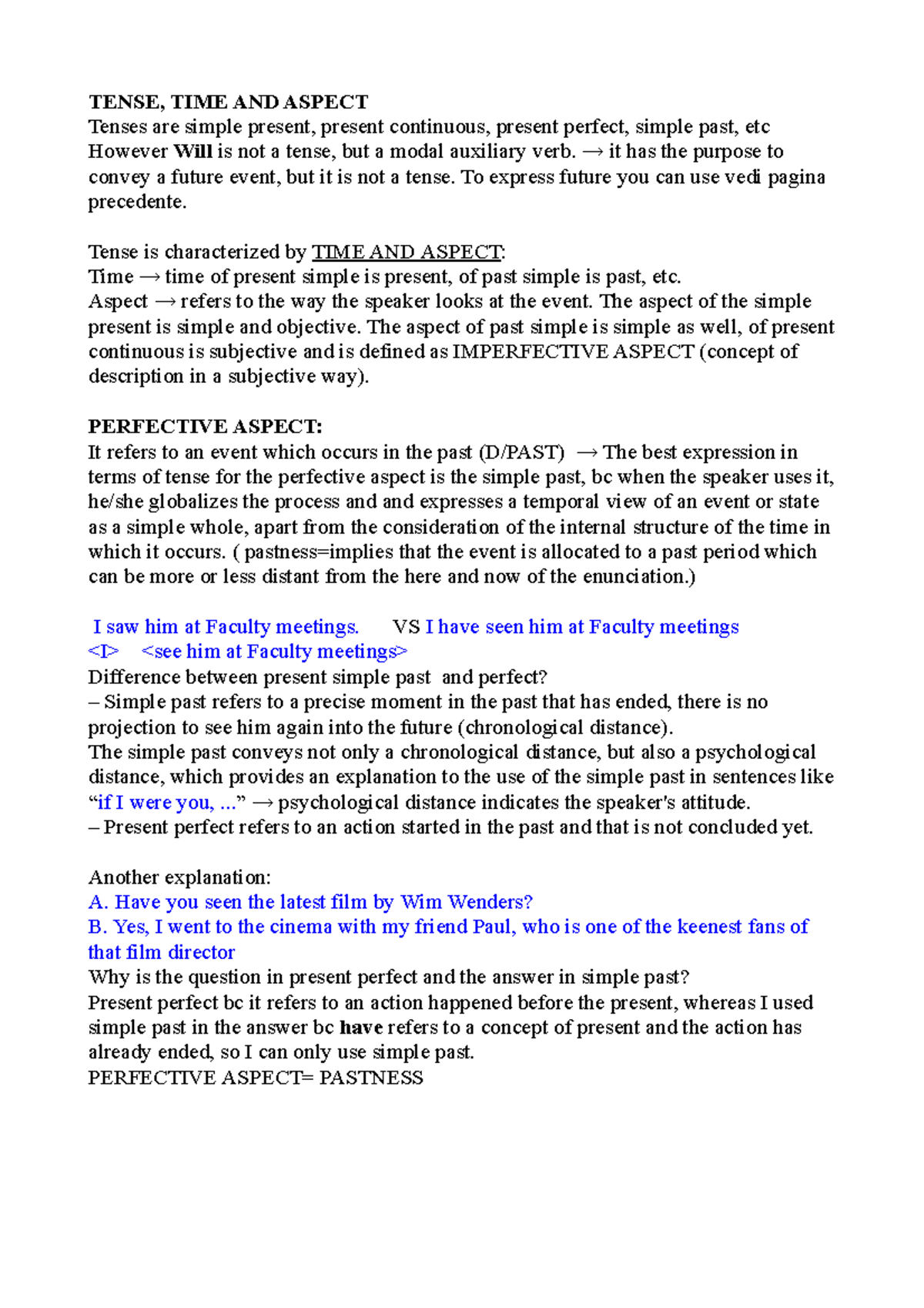 Tense, Time and Aspect - TENSE, TIME AND ASPECT Tenses are simple ...