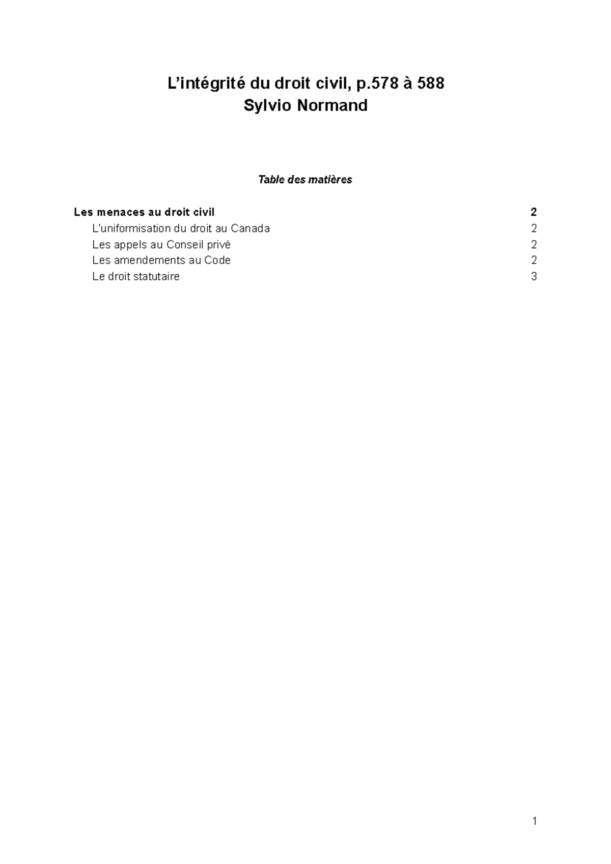 L'intégrité du droit civil, p.578 à 588 (Sylvio Normand) Notes