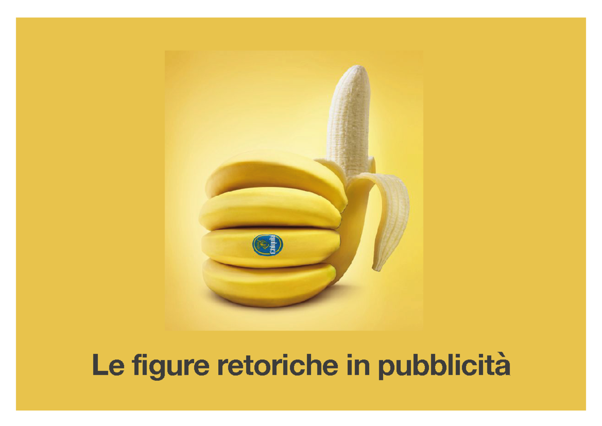 Inventa Una Pubblicità Relativa A Un Prodotto Di Tua Scelta Figure retoriche - Advertising - Le figure retoriche in pubblicità Le