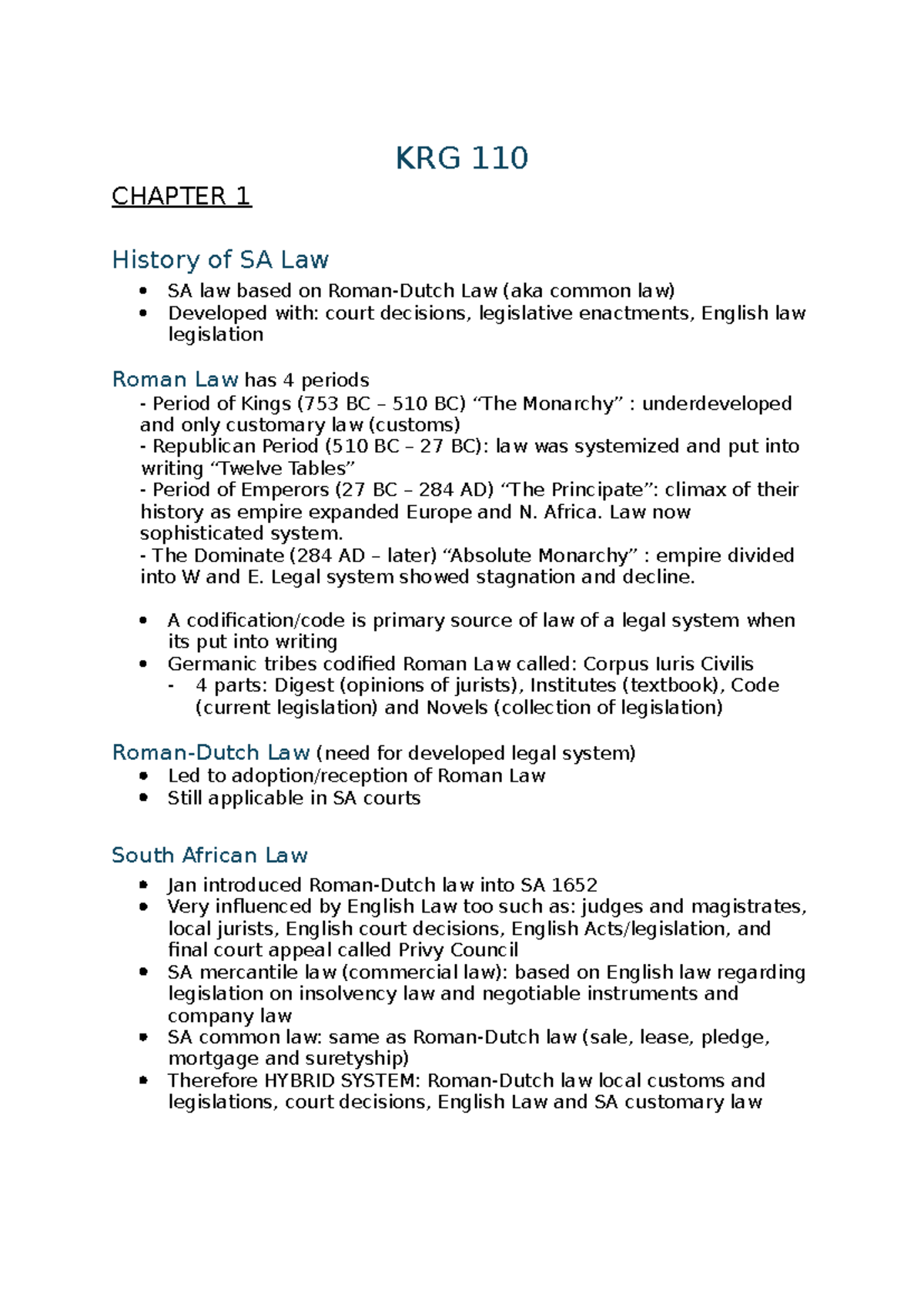 KRG 110 notes Chapter 1 - KRG 110 CHAPTER 1 History of SA Law SA law ...
