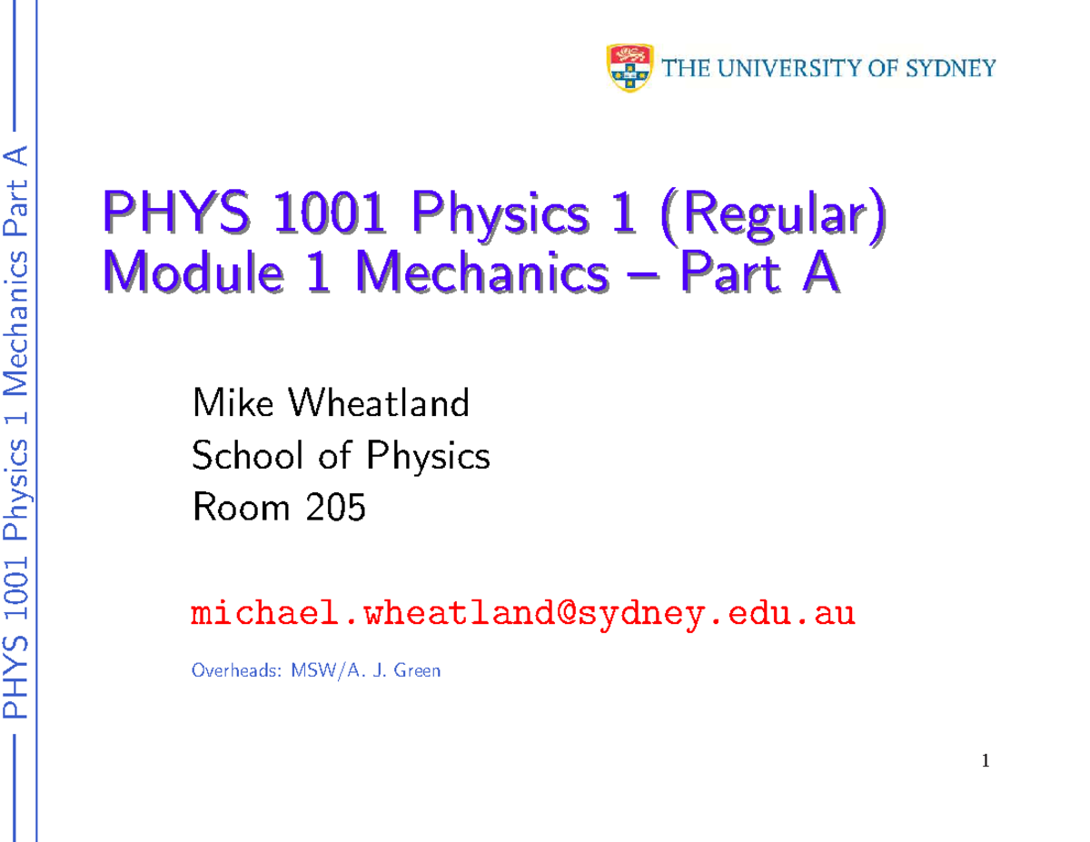 Mechanic A - Lecture Notes A - PHYS 1001 Physics 1 Mechanics Part A ...