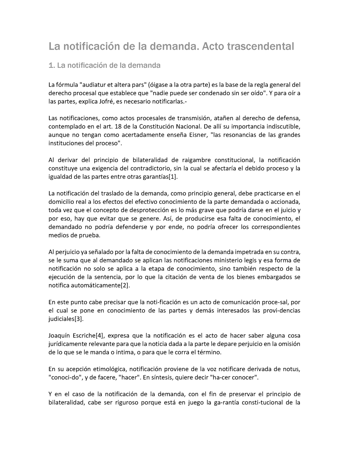 La notificación de la demanda. Acto trascendental  La notificación de