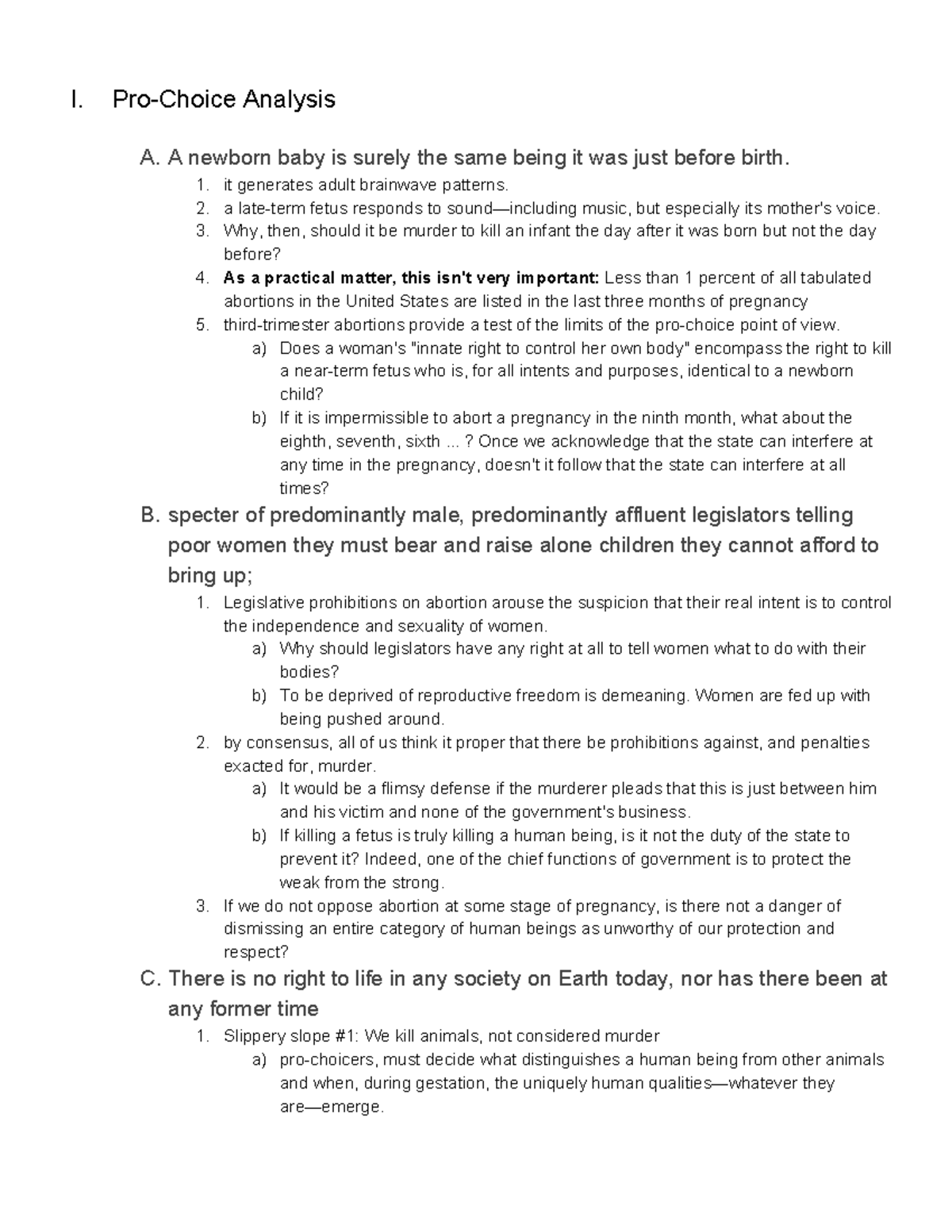 Ethics- Abortion 2 - I. Pro-Choice Analysis A. A newborn baby is