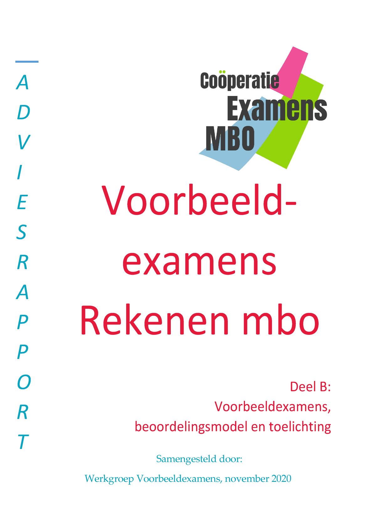 Adviesrapport Voorbeeldexamens Rekenen Mbo Deel B - Voorbeeld- Examens ...