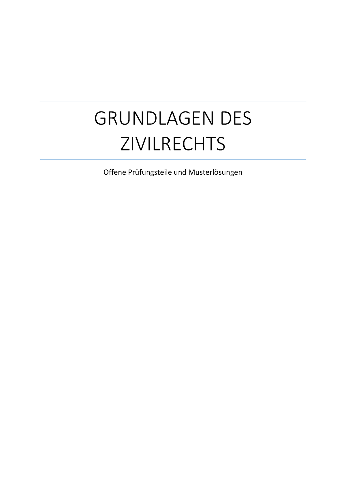 Klausur, Fragen Und Antworten - GRUNDLAGEN DES ZIVILRECHTS Offene ...