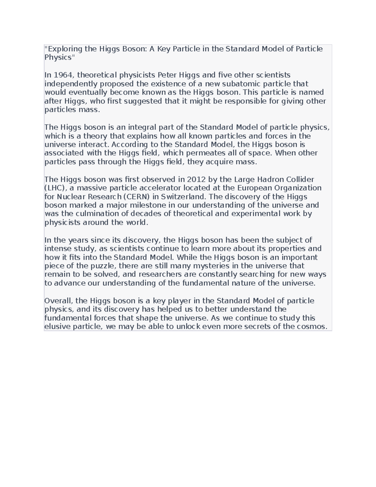 Exploring the Higgs Boson - 
