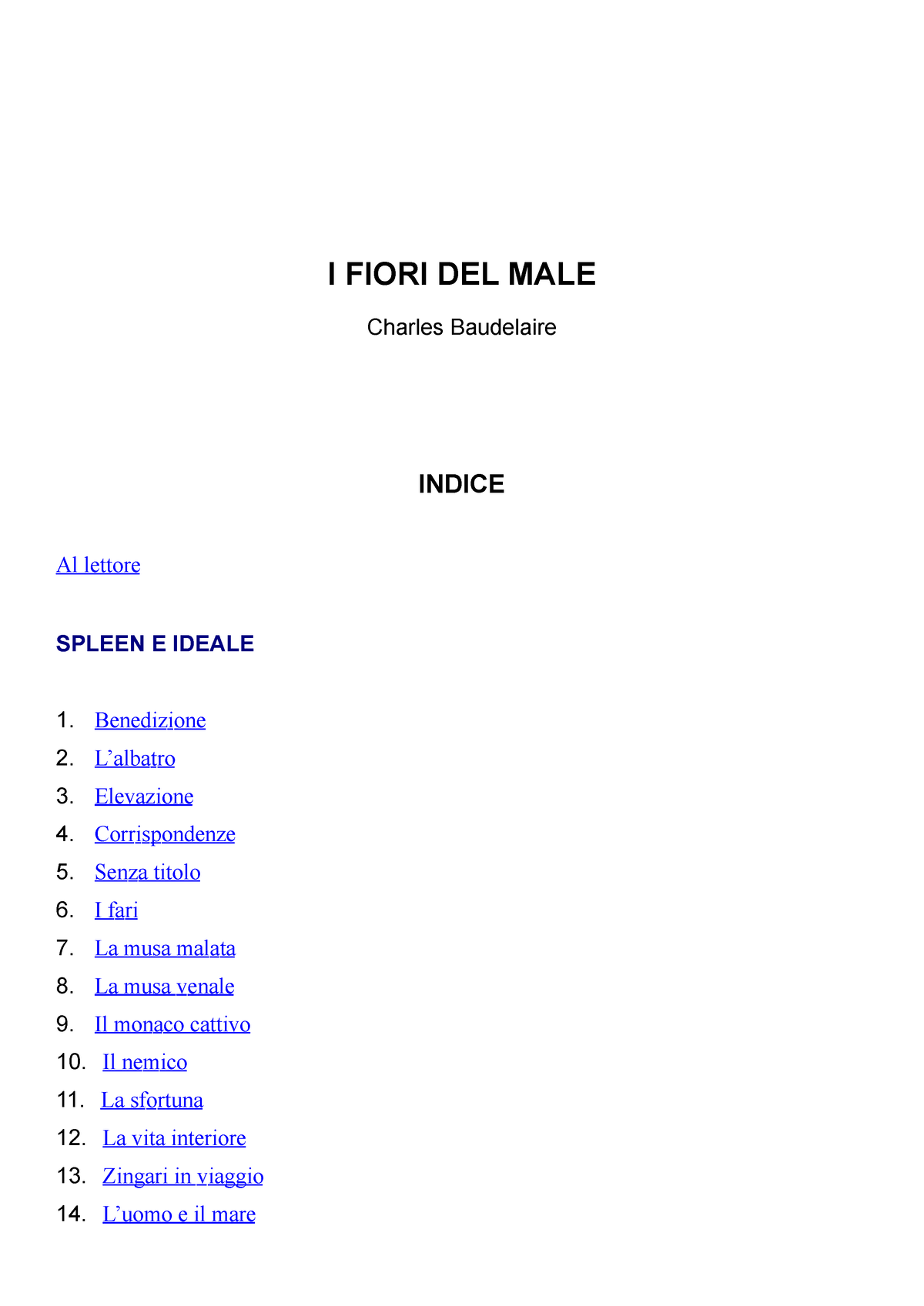 I fiori del male - Charles Baudelaire - PDF - I FIORI DEL MALE Charles  Baudelaire INDICE Al lettore - Studocu