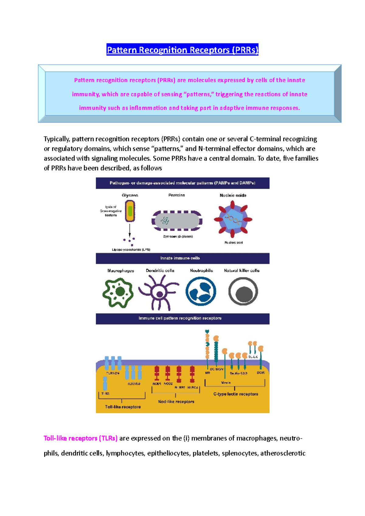 Pattern Recognition Receptors - Some PRRs have a central domain. To ...