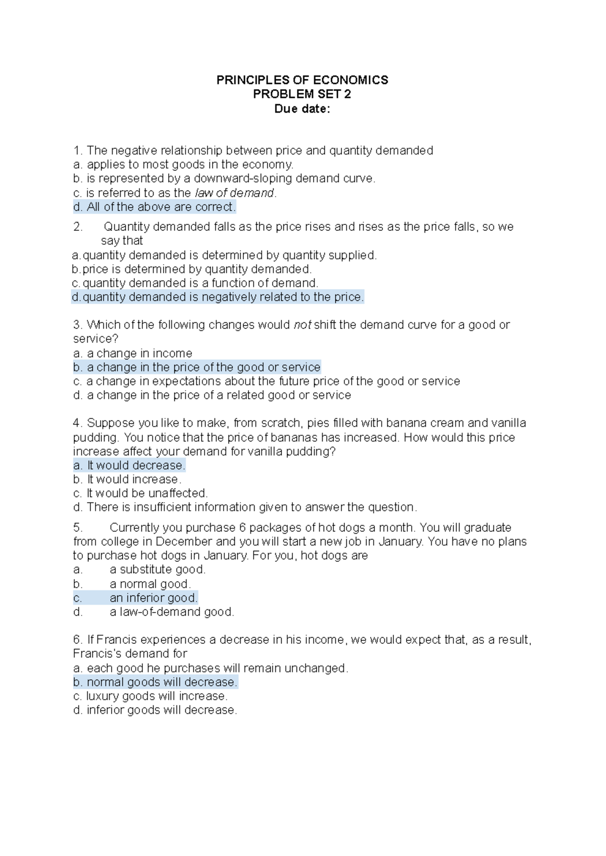 PS2 - ps2 - PRINCIPLES OF ECONOMICS PROBLEM SET 2 Due date: The ...