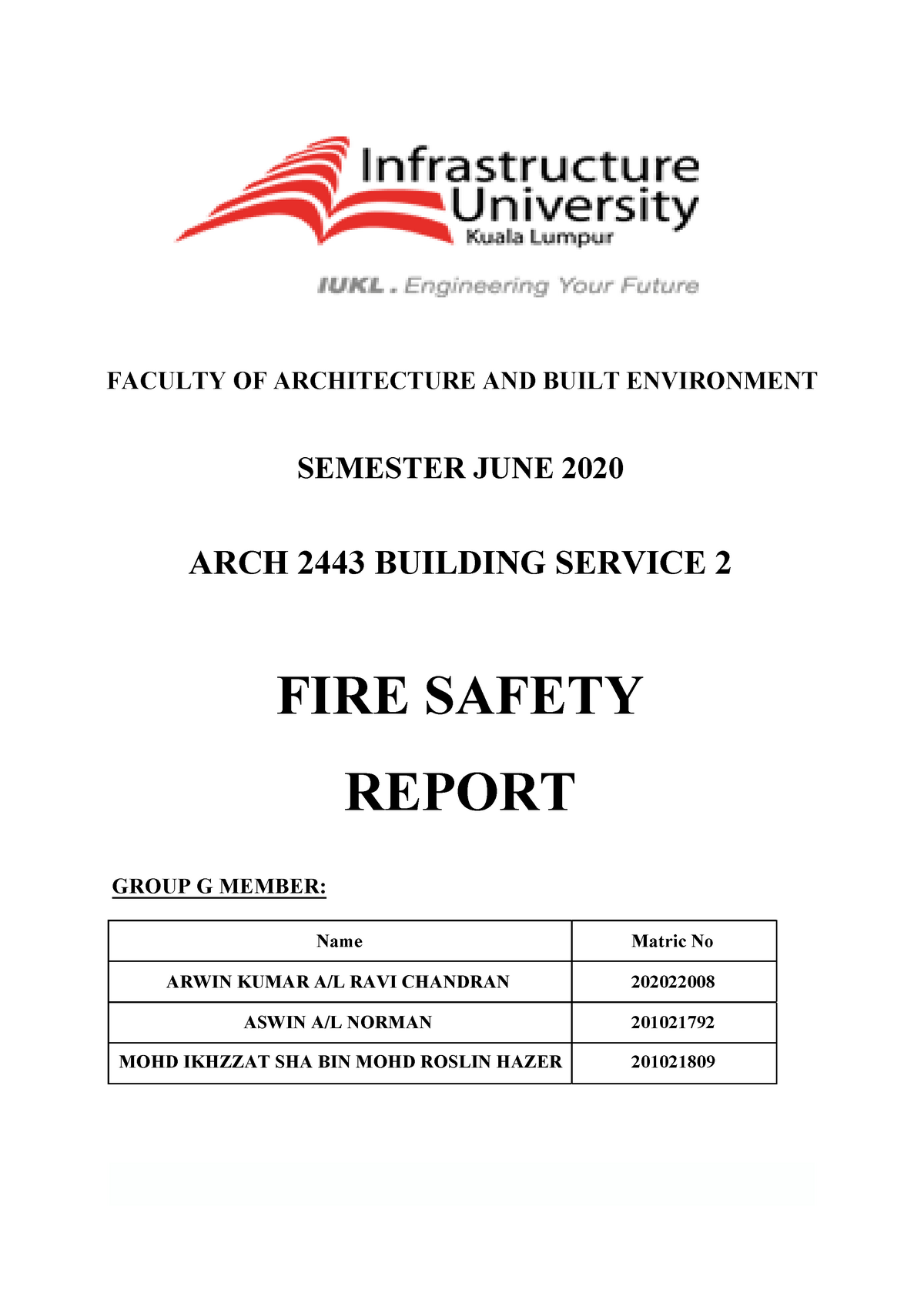 FIRE Safety Report - FACULTY OF ARCHITECTURE AND BUILT ENVIRONMENT ...