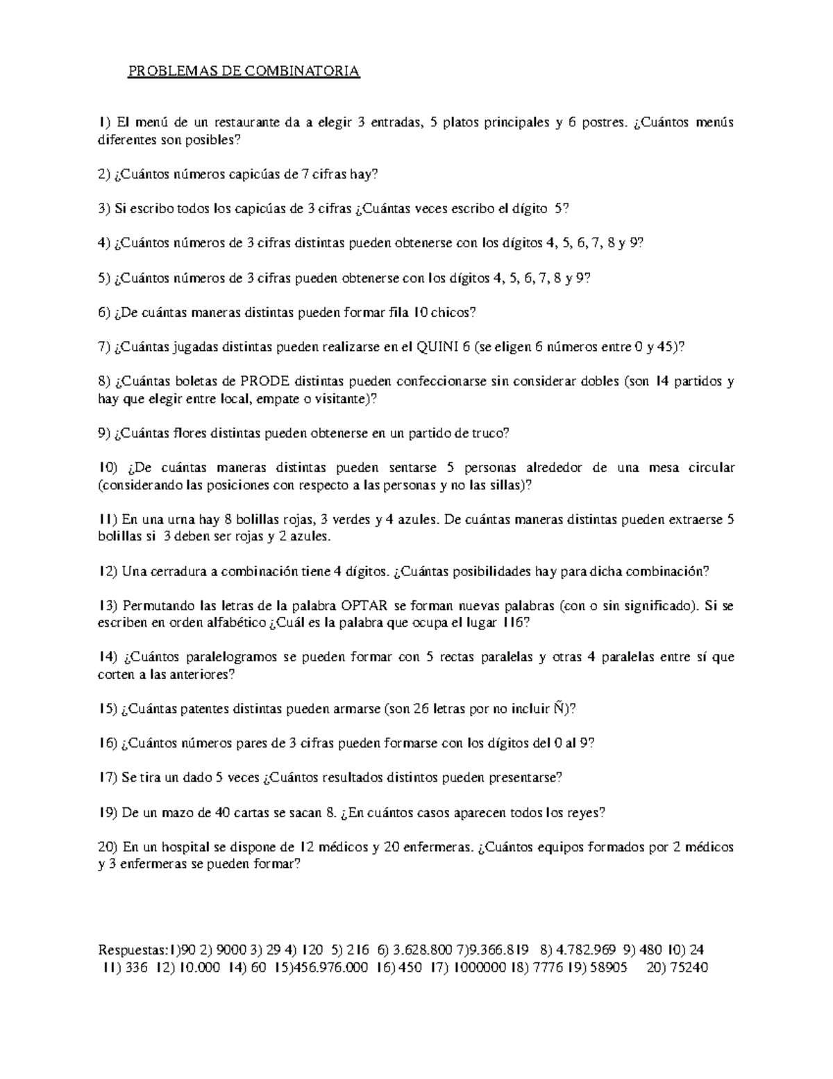Problemas DE Combinatoria PROBLEMAS DE COMBINATORIA El menú de un