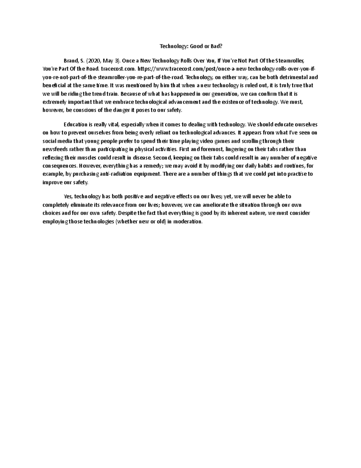Technology Good or Bad Technology Good or Bad? Brand, S. (2020, May
