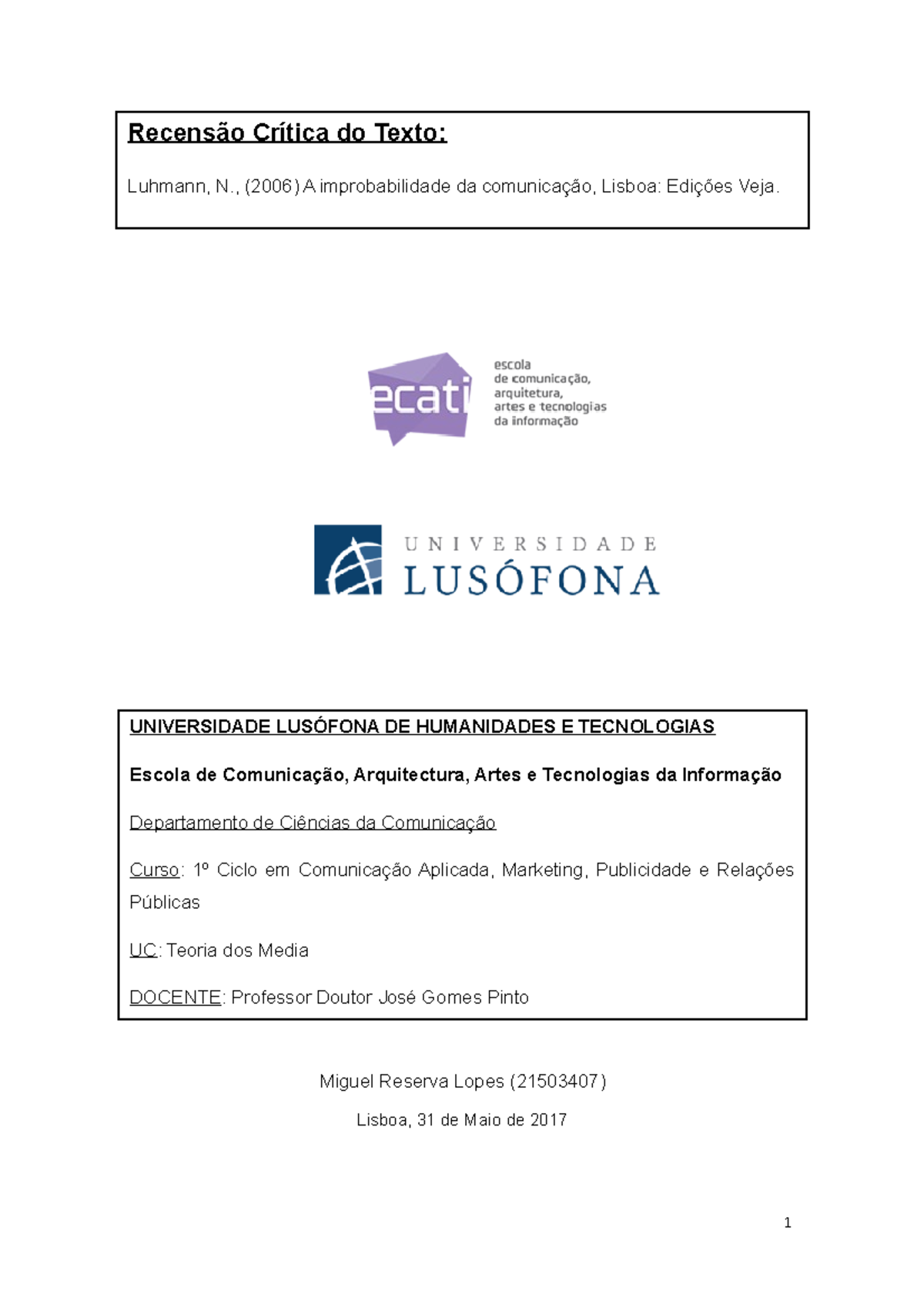 Recensão Crítica Do Texto: Luhmann, N., A Improbabilidade Da ...