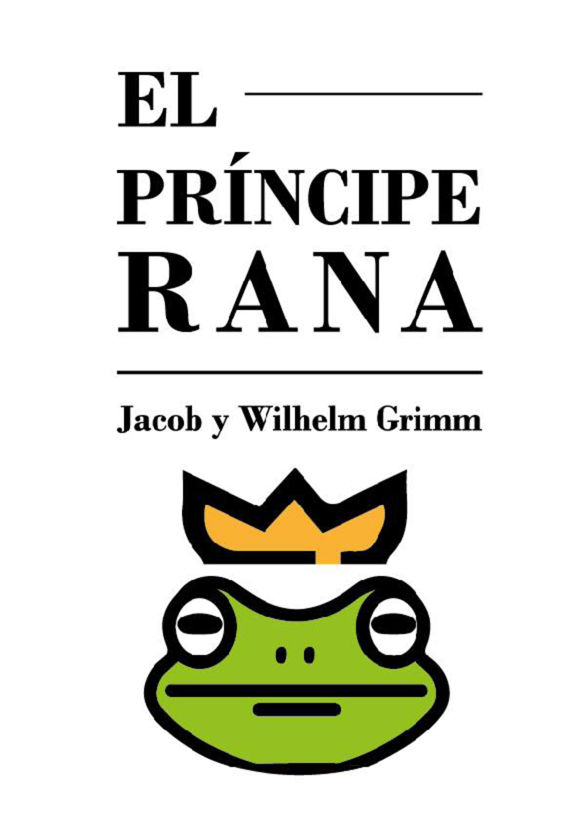 Copia de El Principe Rana - El príncipe rana Jacob y Wilhelm Grimm En ...