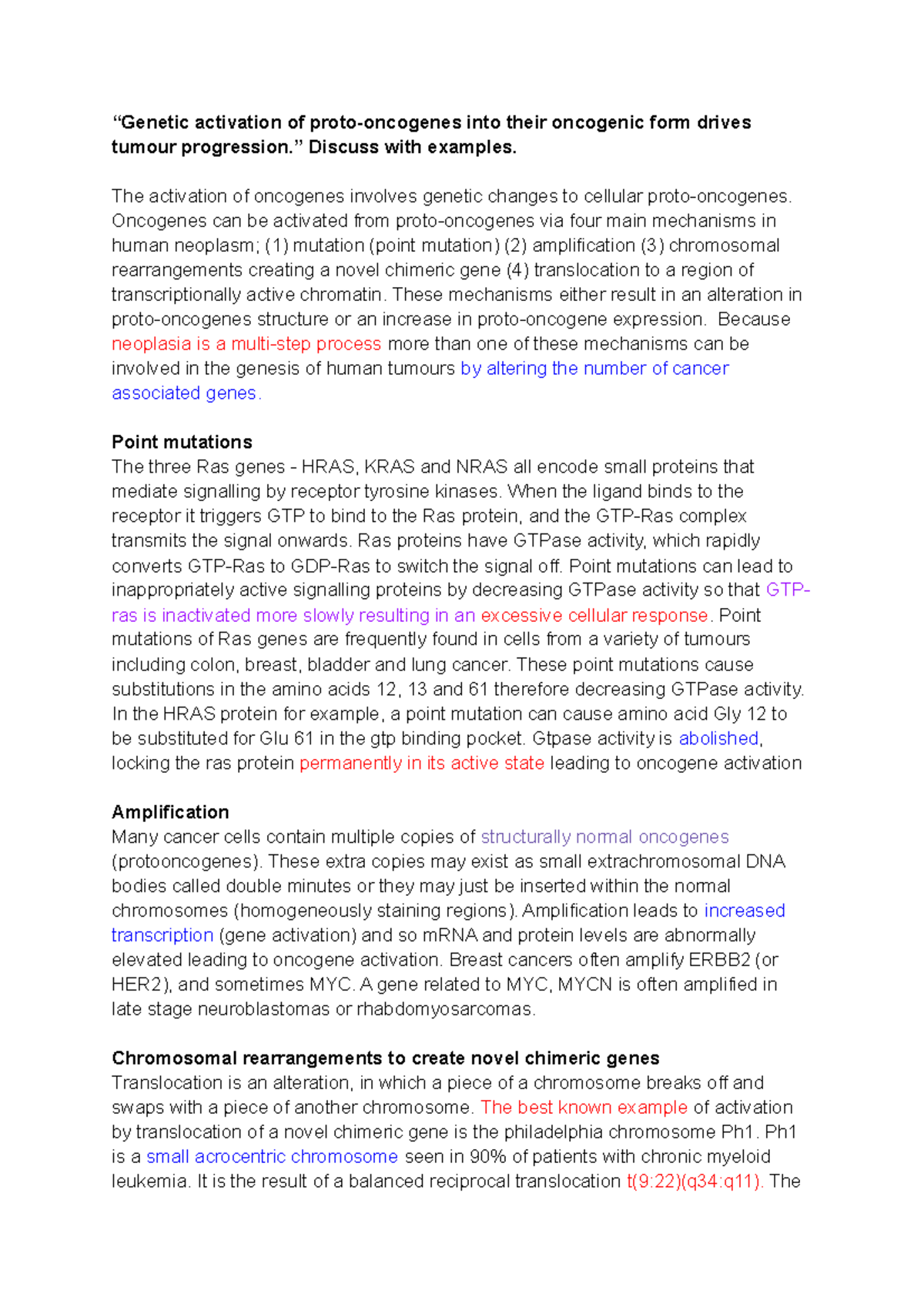 “Genetic activation of proto-oncogenes into their oncogenic form drives ...