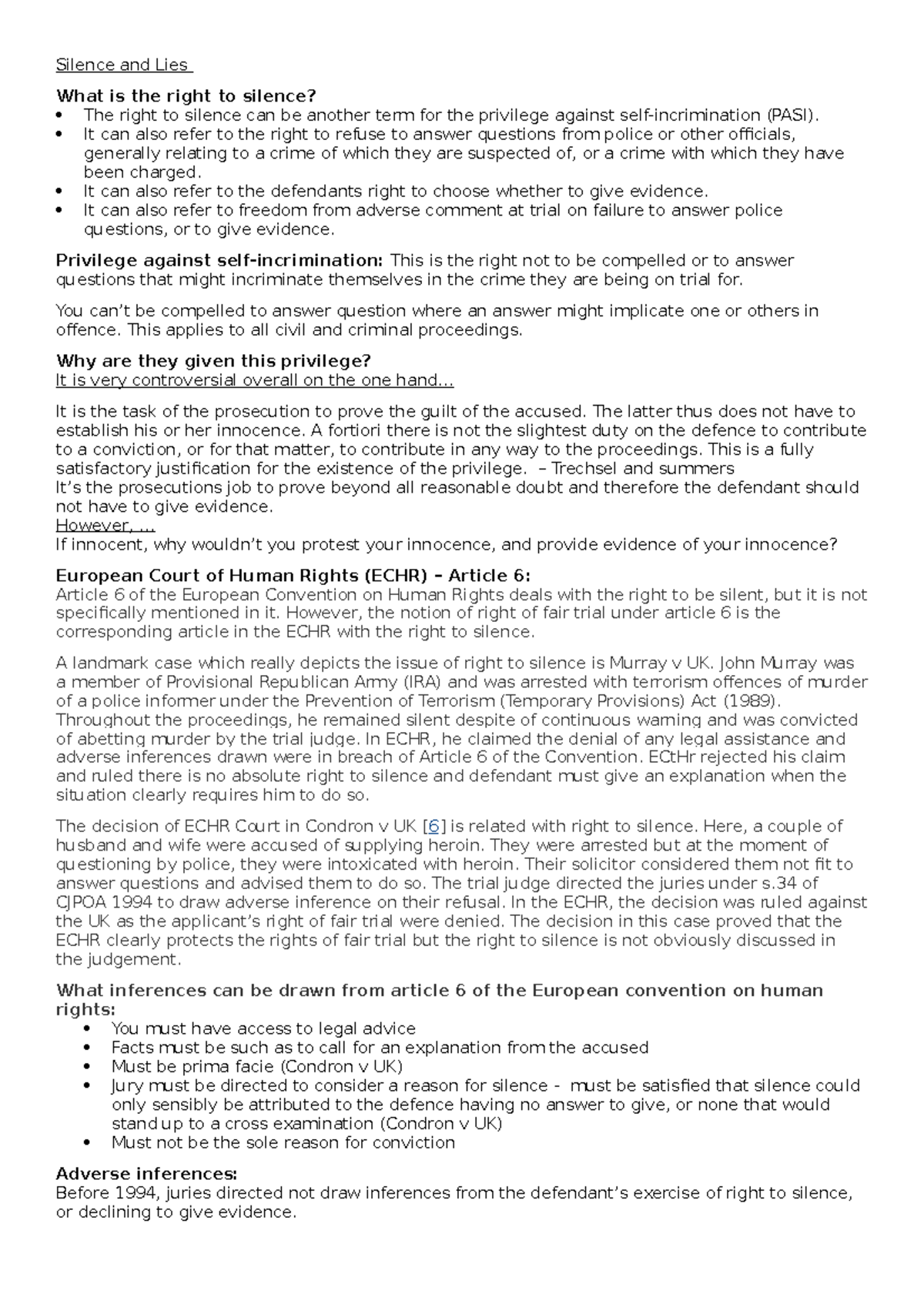 Criminal evidence - Silence and Lies What is the right to silence? The ...
