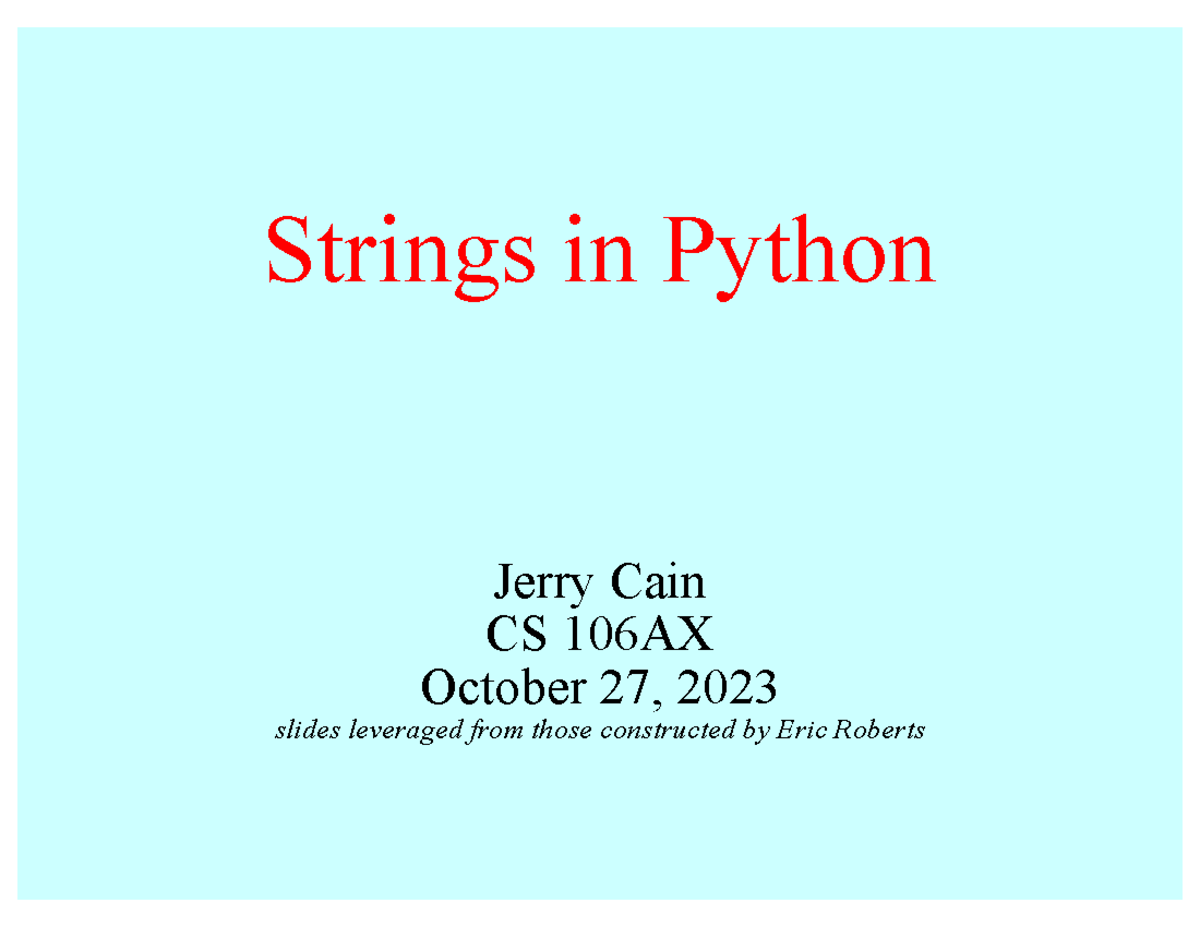 14 Strings In Python - if else do - Strings in Python Jerry Cain CS ...