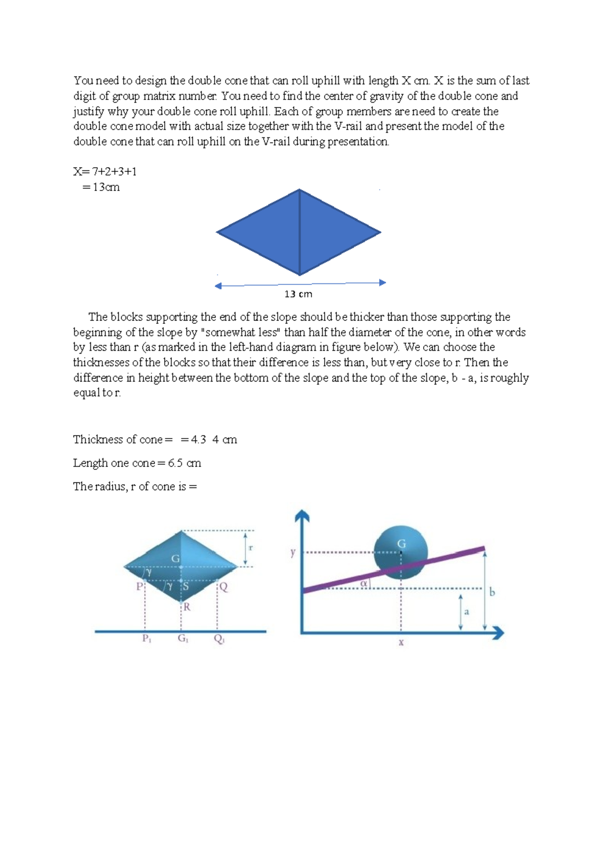 Calculation why roll uphill You need to design the double cone that