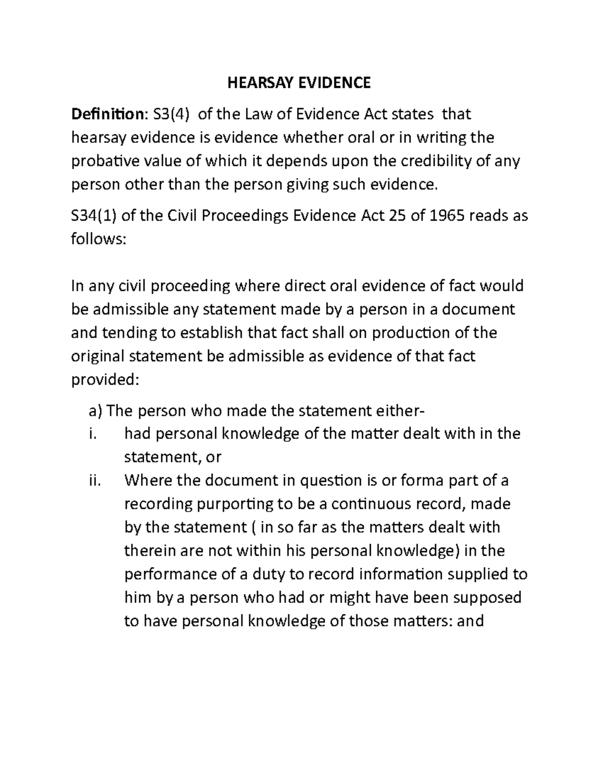 Lesson 6 LAW OF Evidence ACT HEARSAY EVIDENCE Definition S3(4) of