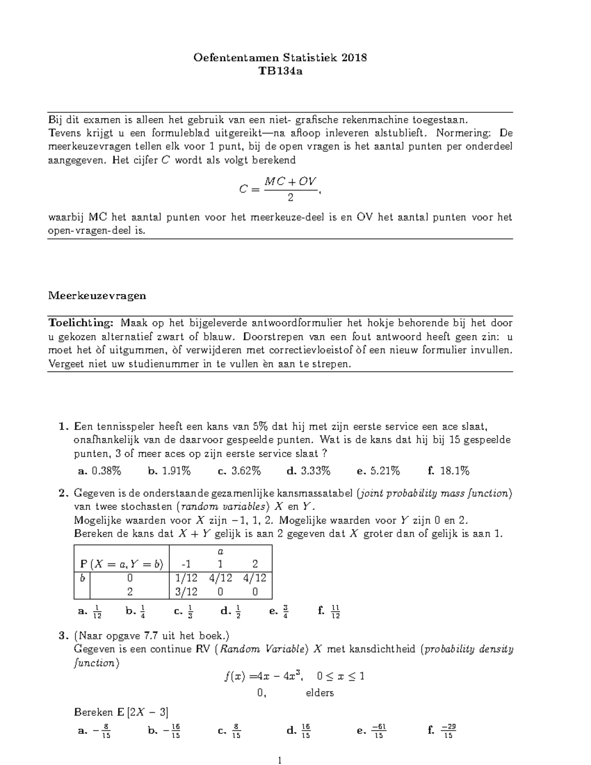 Proef/oefen Tentamen 2018, Vragen - Oefententamen Statistiek 2018 ...