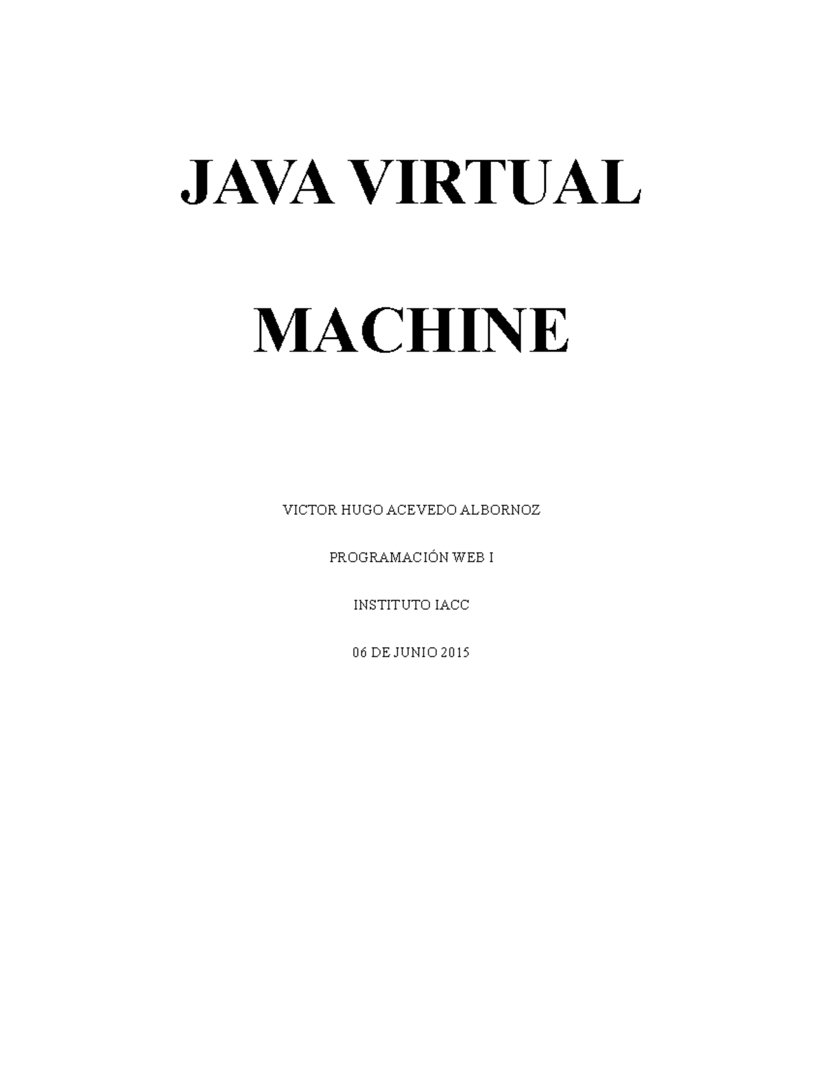 Victor HUGO Acevedo Albornoz Programacion WEB I Control Semana 1 - JAVA ...