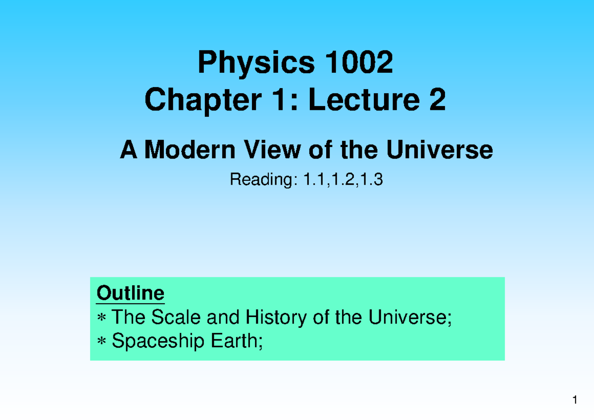 chapter-1-lecture-2-physics-1002-chapter-1-lecture-2-a-modern-view