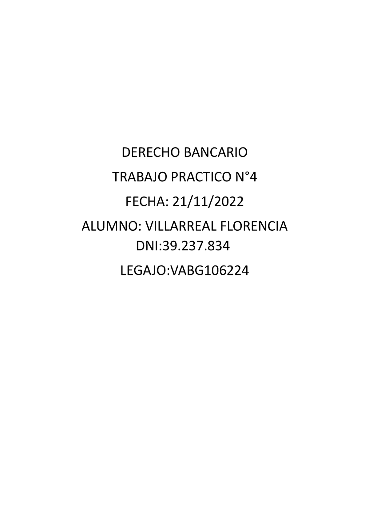 Tp 4 Derecho Bancario Aprobado Derecho Bancario Trabajo Practico N° Fecha 2111 Alumno 3029