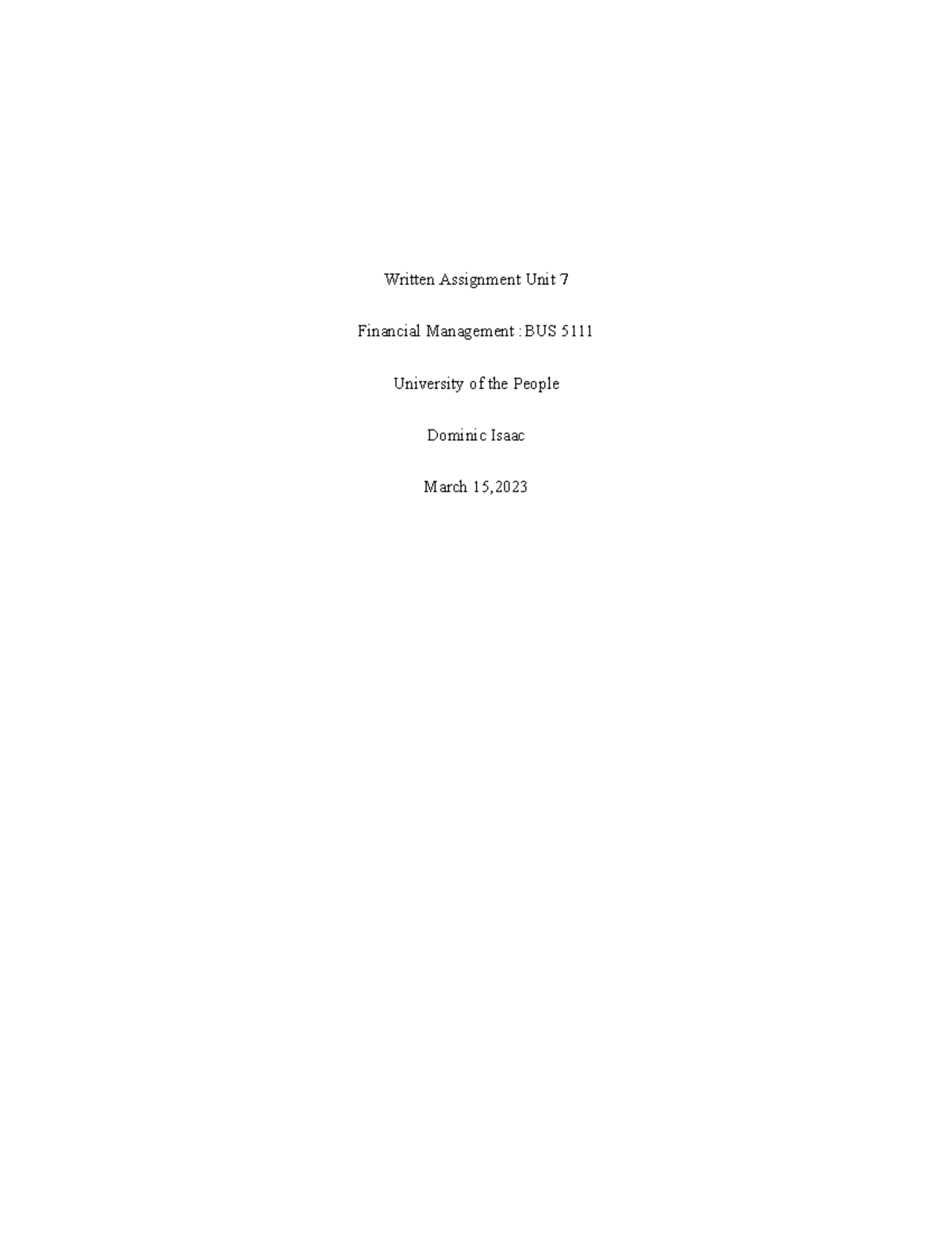 Written Assignment Unit 7 - Written Assignment Unit 7 Financial ...