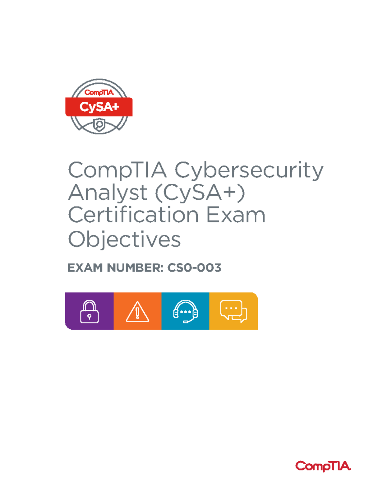 Comp TIA Cy SA Cs0 003+objectives - CompTIA Cybersecurity Analyst ...