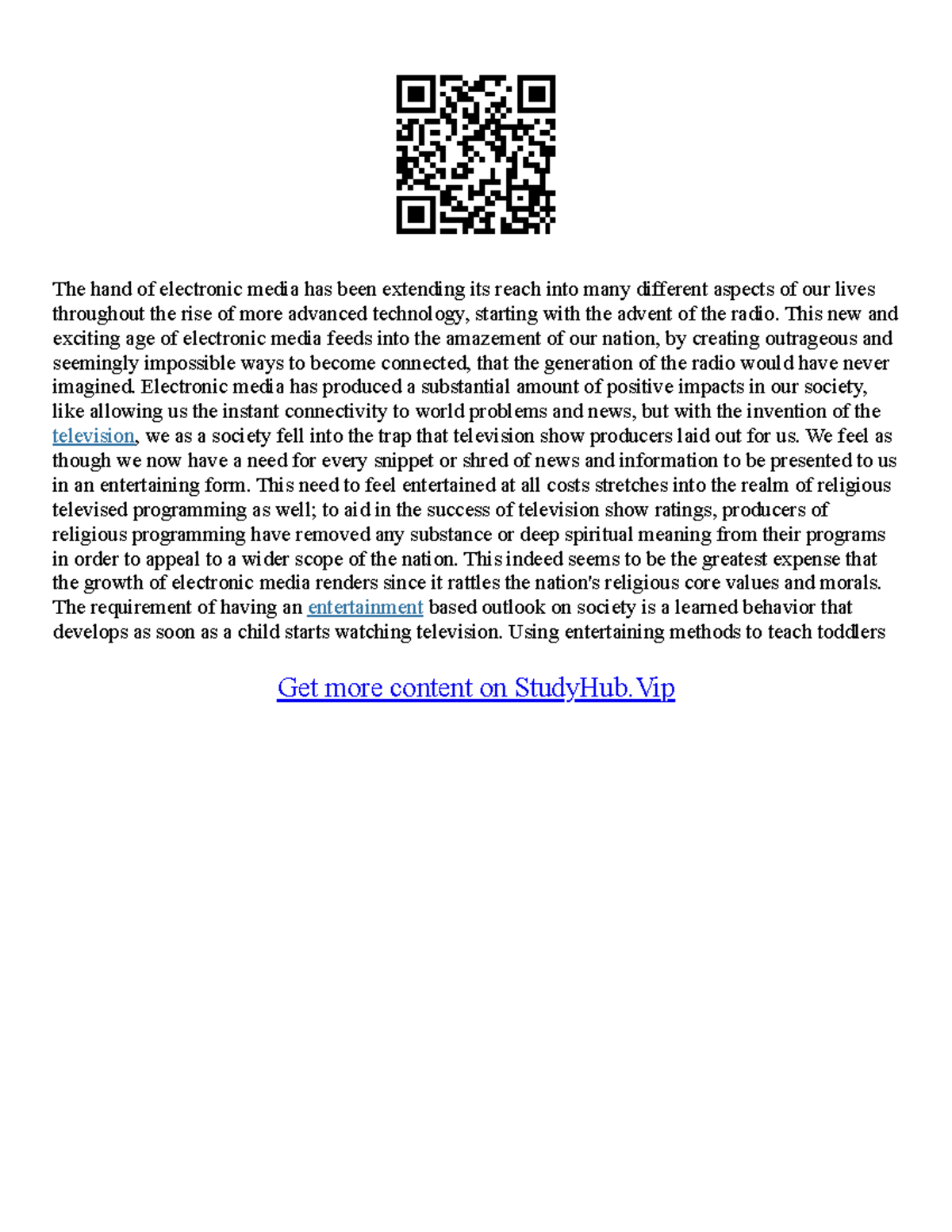 Electronic Essay The hand of electronic media has been extending its