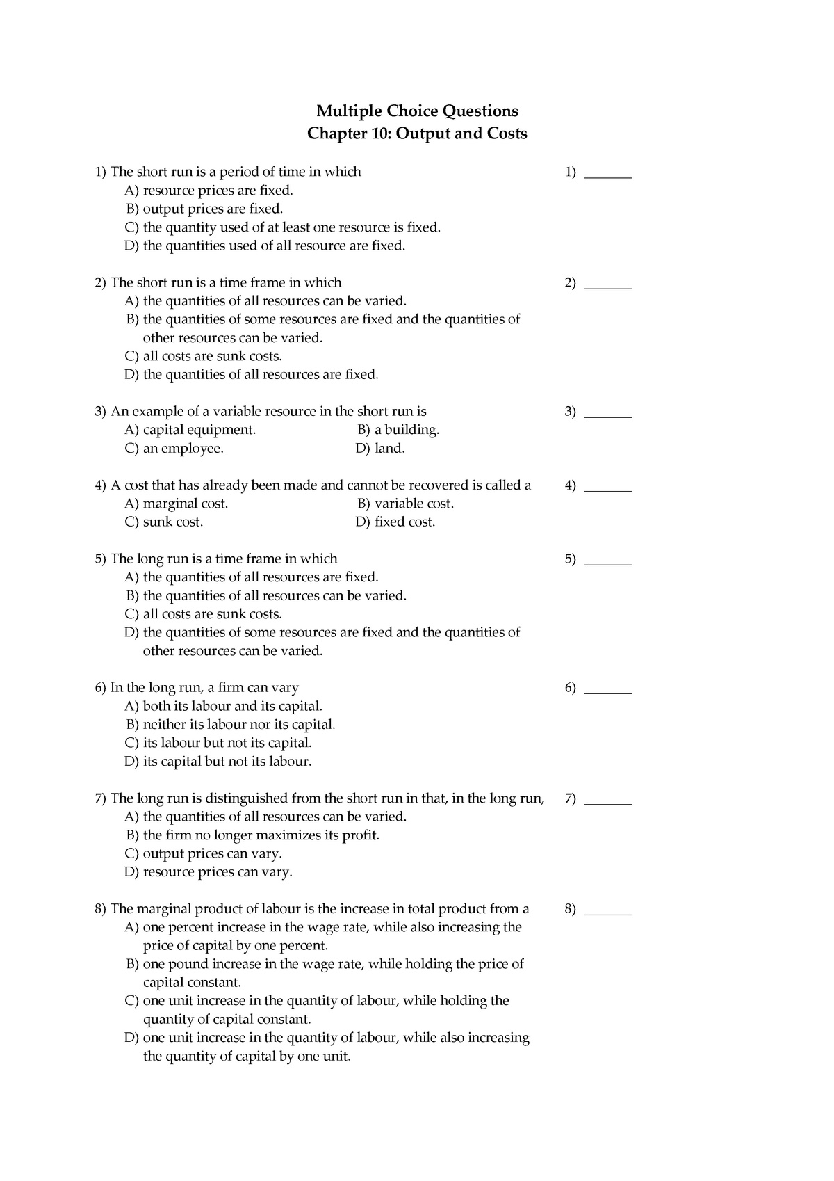 Multiple Choice Questions Chapter 10 Output and Costs - B) output ...