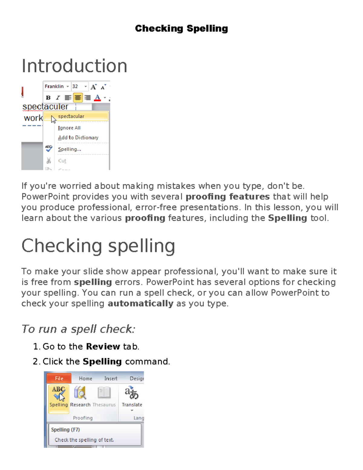 7Checking Spelling - Introduction If you're worried about making ...