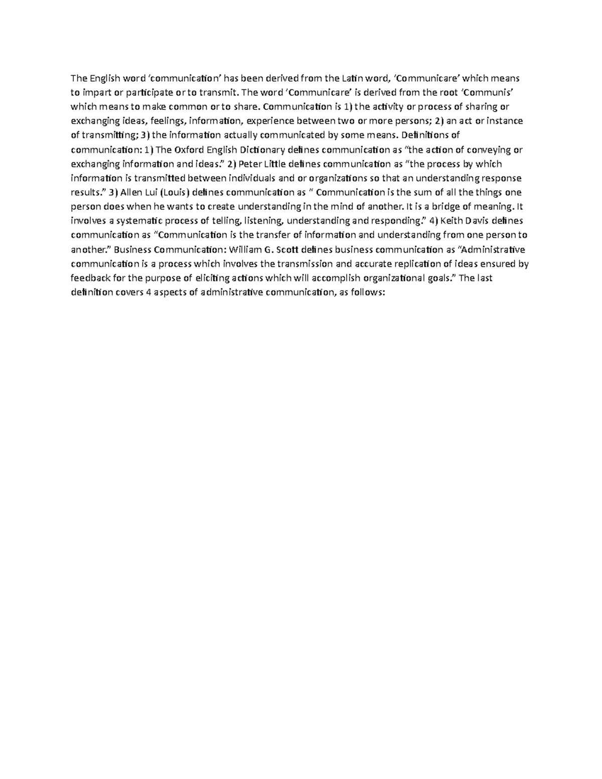 Business communcation notes - The English word ‘communication’ has been ...