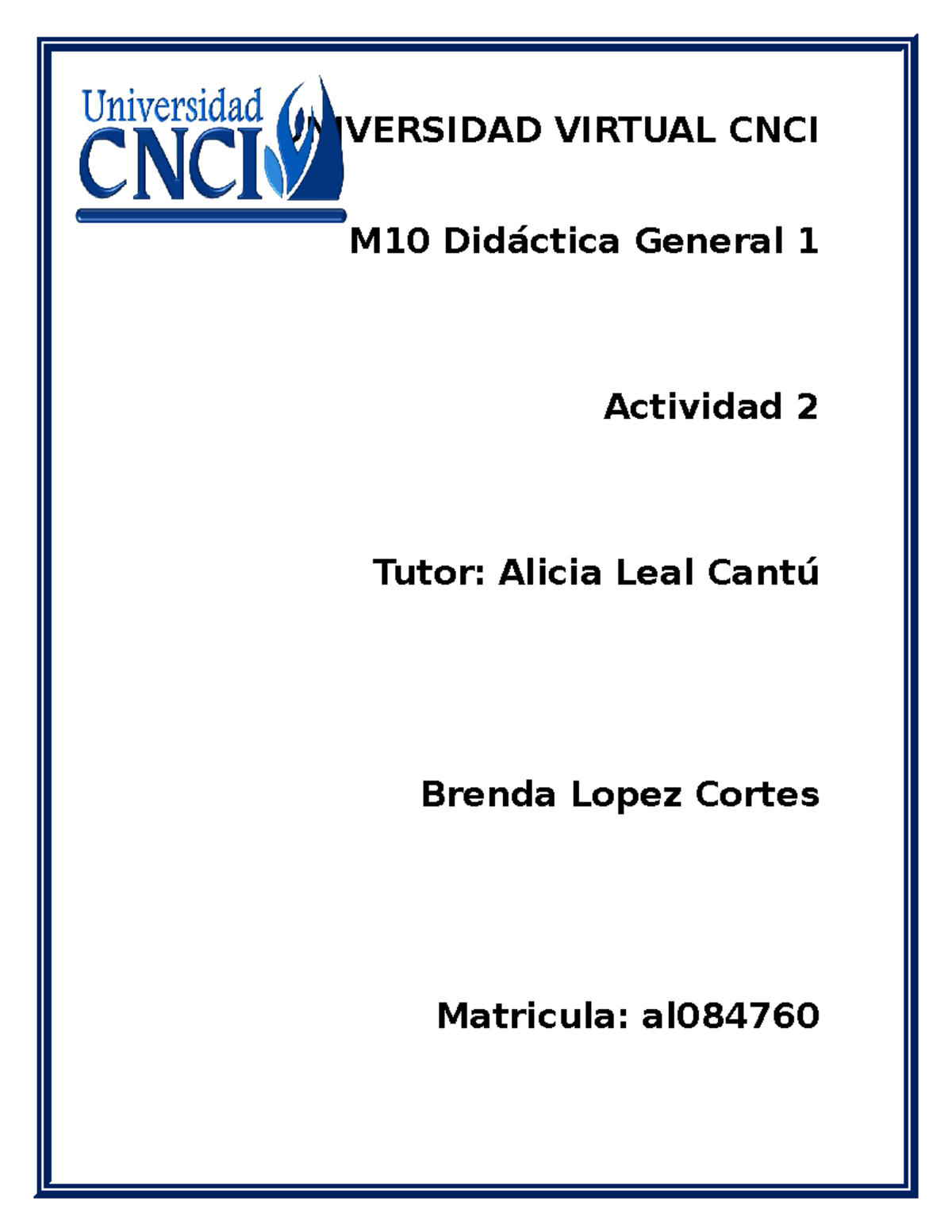 Didactica General Act2 - UNIVERSIDAD VIRTUAL CNCI M10 Didáctica General ...